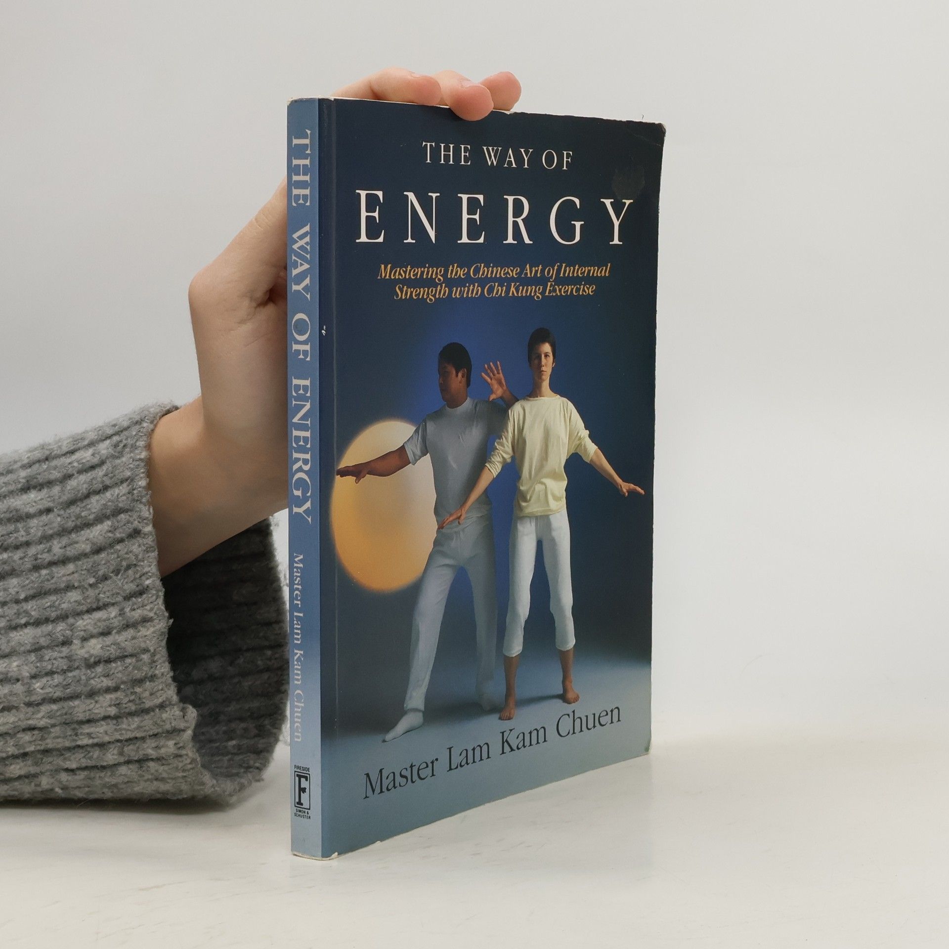 Kam Chuen Lam The Way of Energy