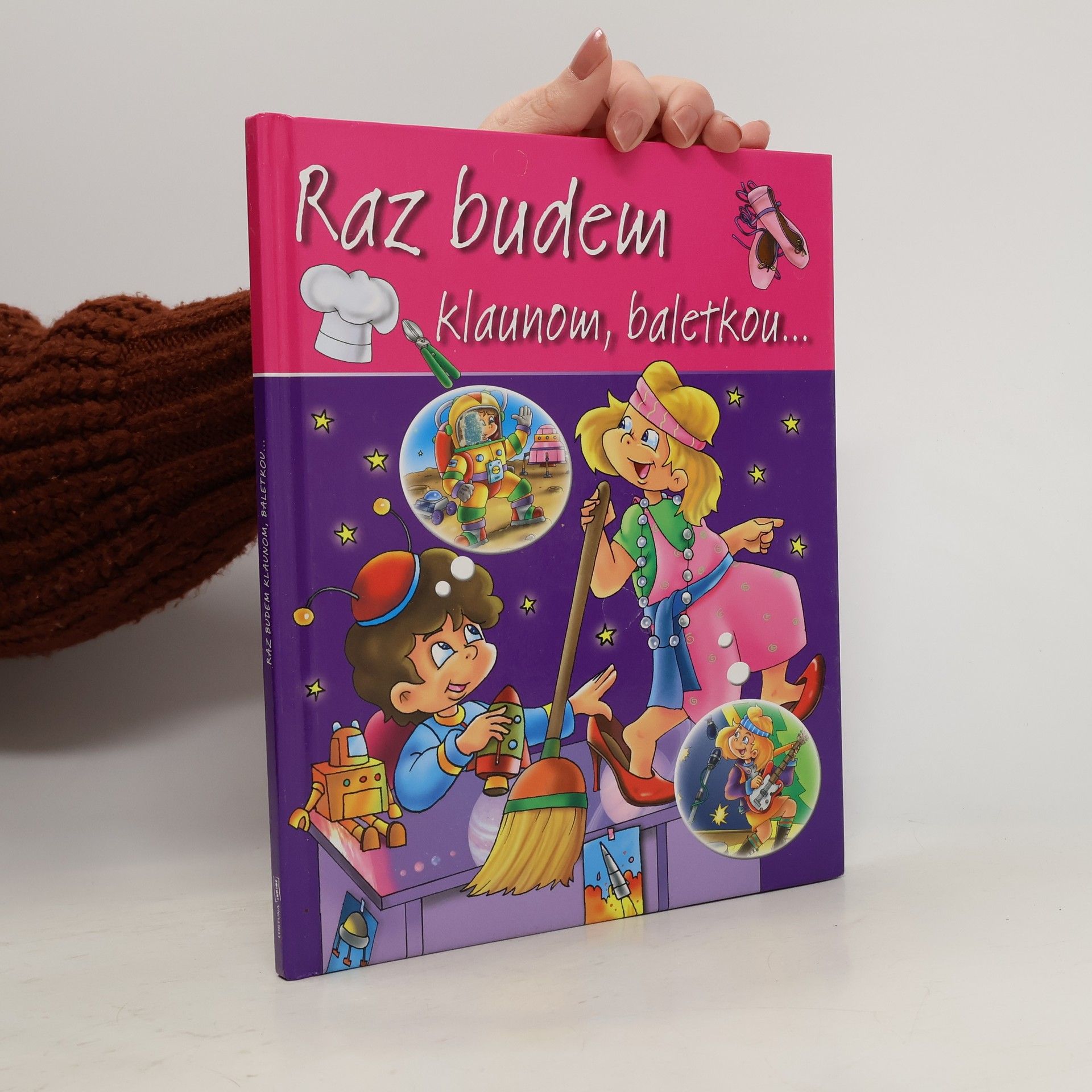 Autorenkollektiv Raz budem klaunom, baletkou...