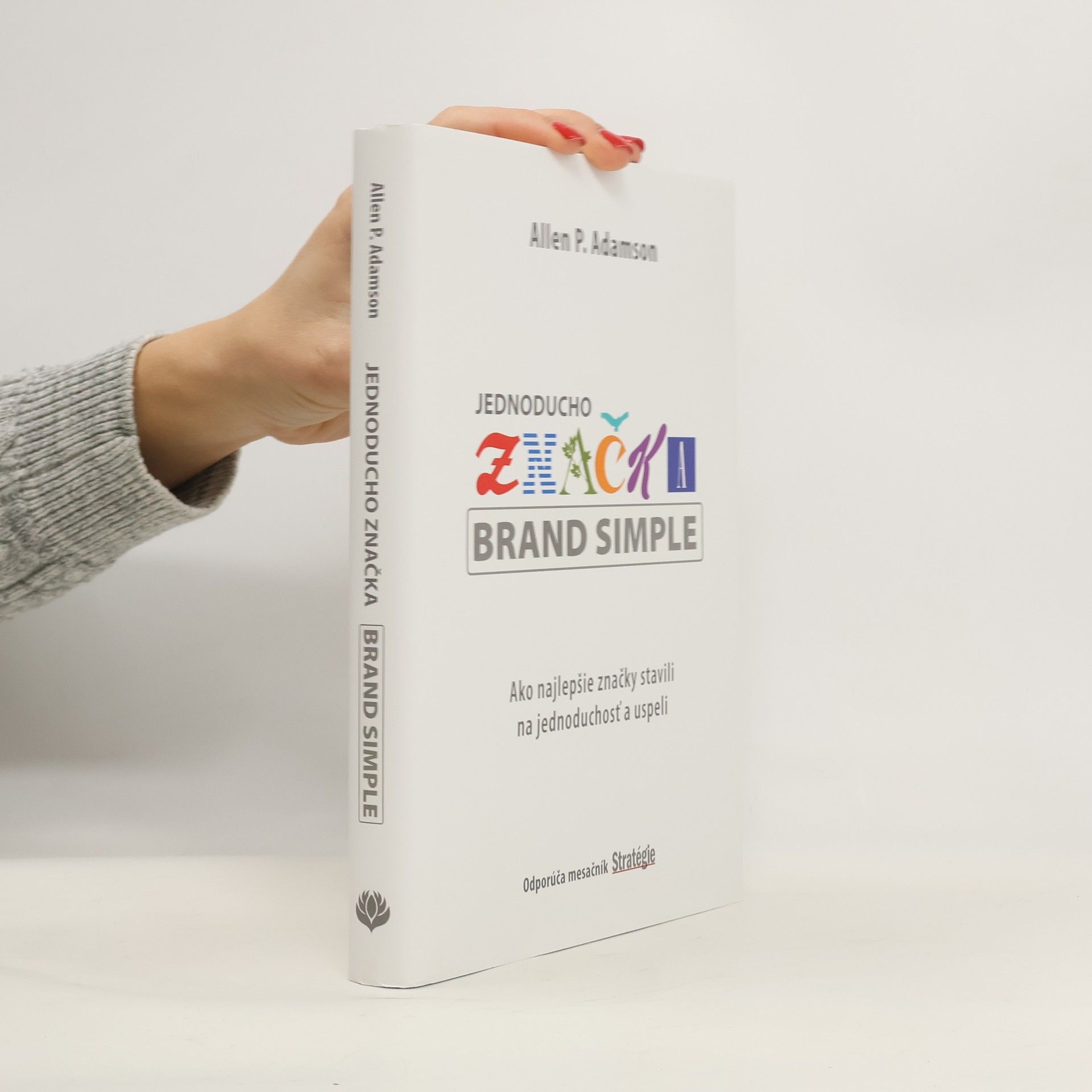 Jednoducho značka: Ako najlepšie značky stavili na jednoduchosť a uspeli