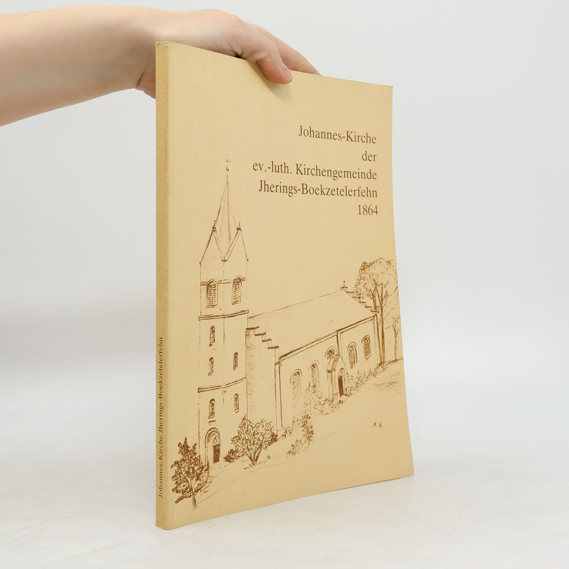 Autorenkollektiv Johannes-Kirche der ev.-luth. Kirchengemeinde Jherings-Boekzetelerfehn 1864