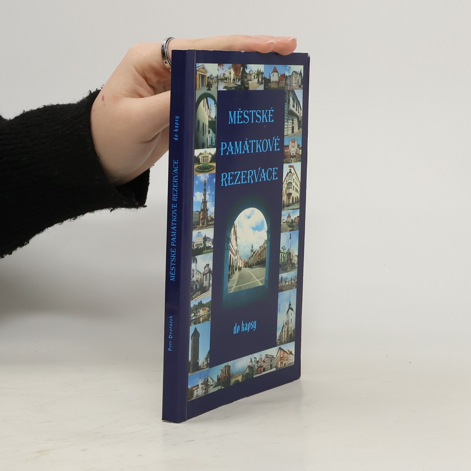 Petr Dvořáček Městské památkové rezervace do kapsy