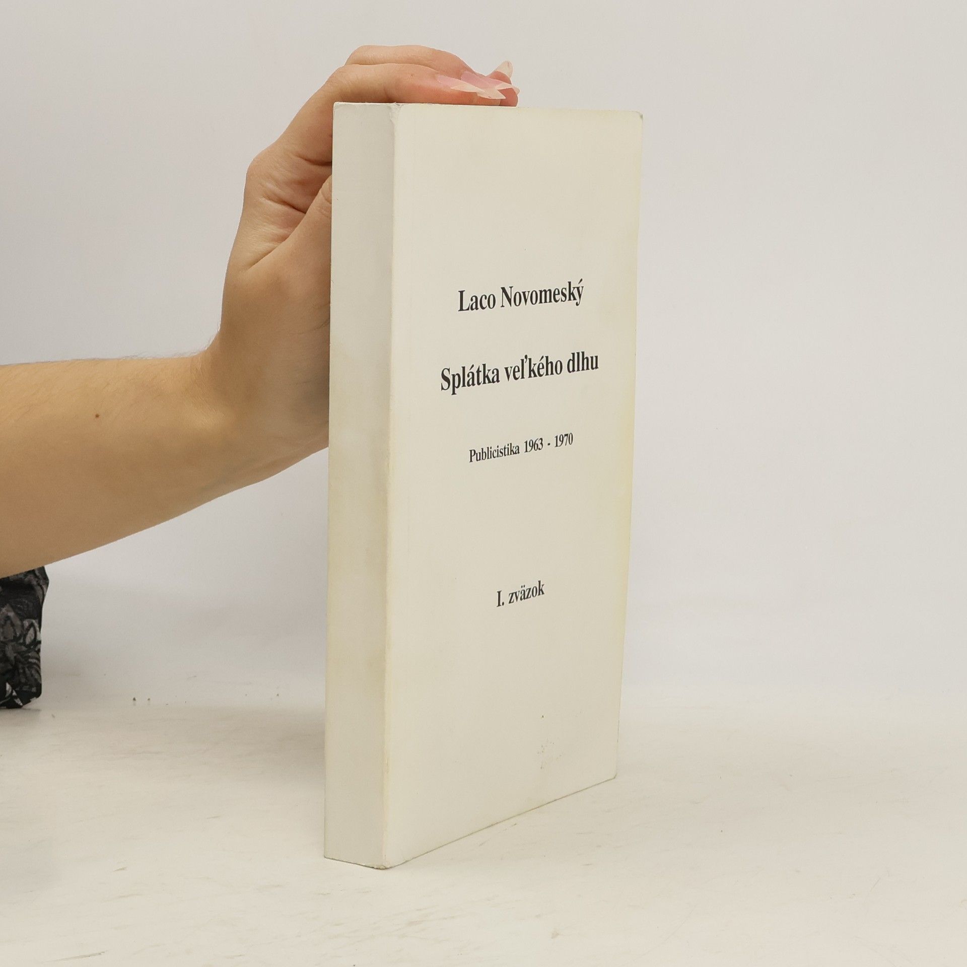 Laco Novomeský Splátka vel̕kého dlhu I