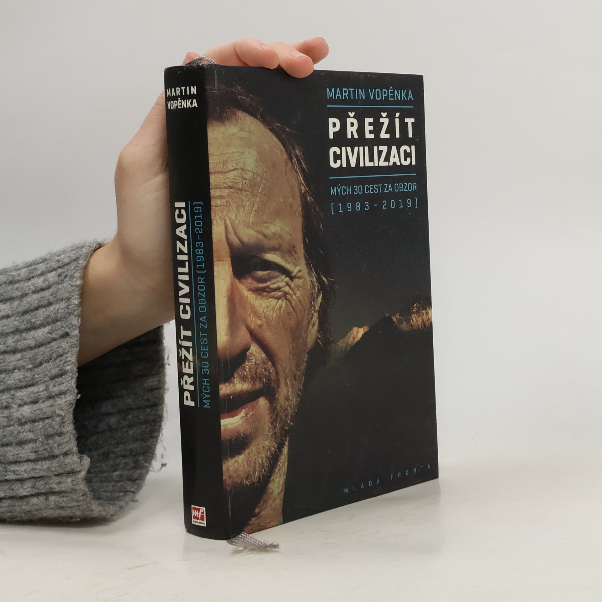 Martin Vopěnka Přežít civilizaci: Mých 30 cest za obzor (1983-2019)