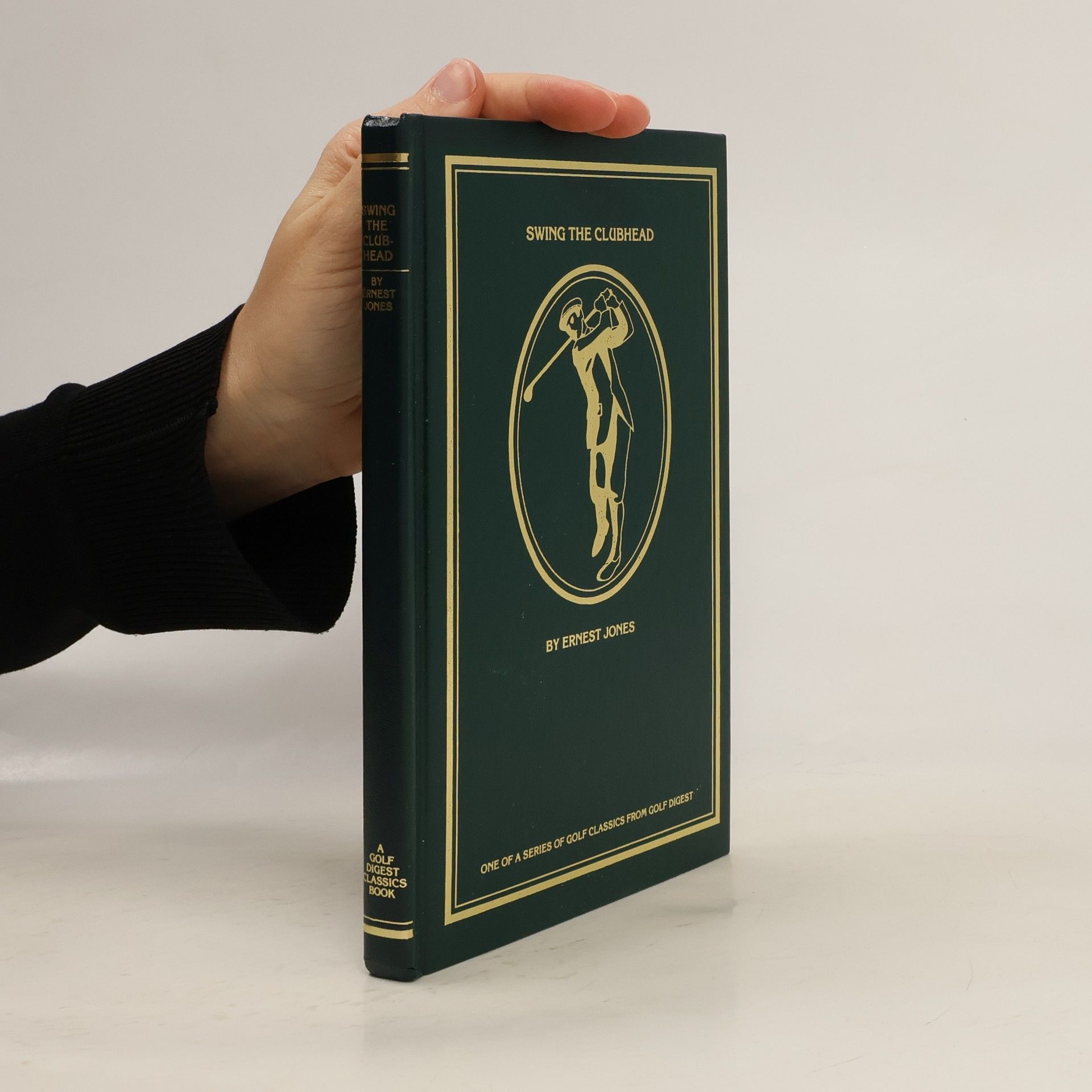 Ernest Jones Swing the Clubhead