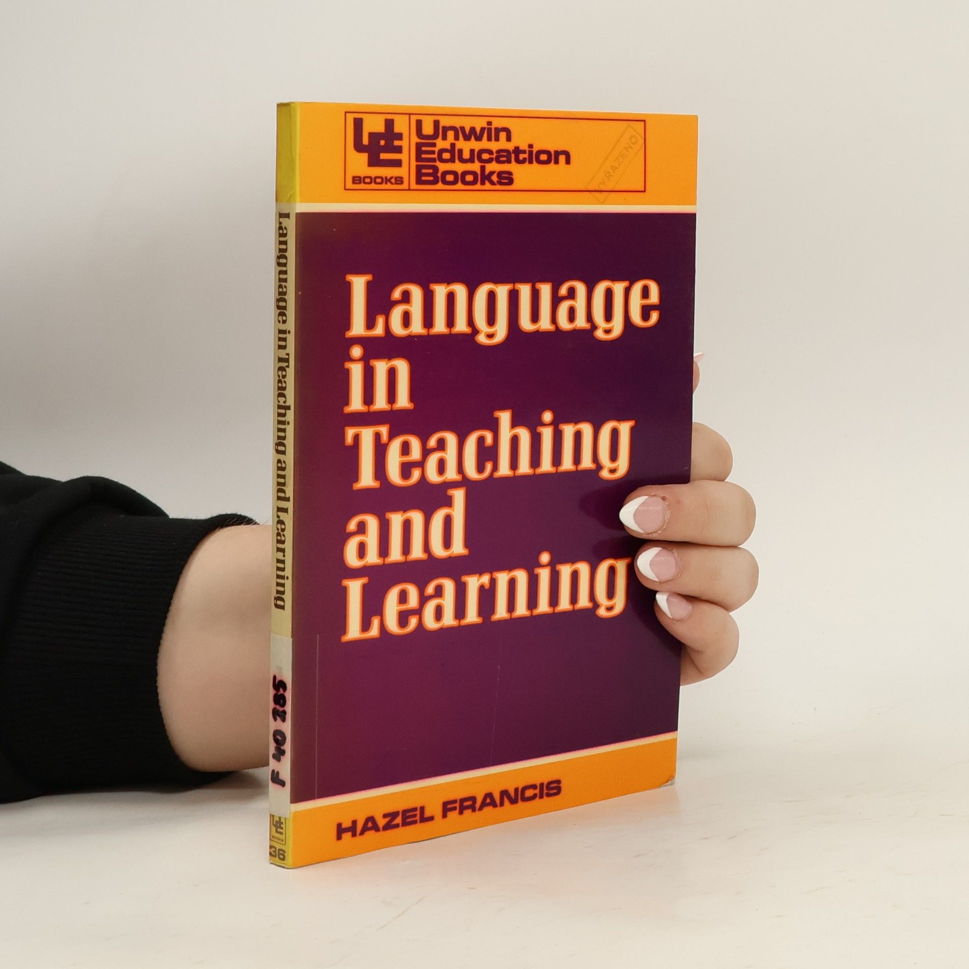 Hazel Francis Language in Teaching and Learning