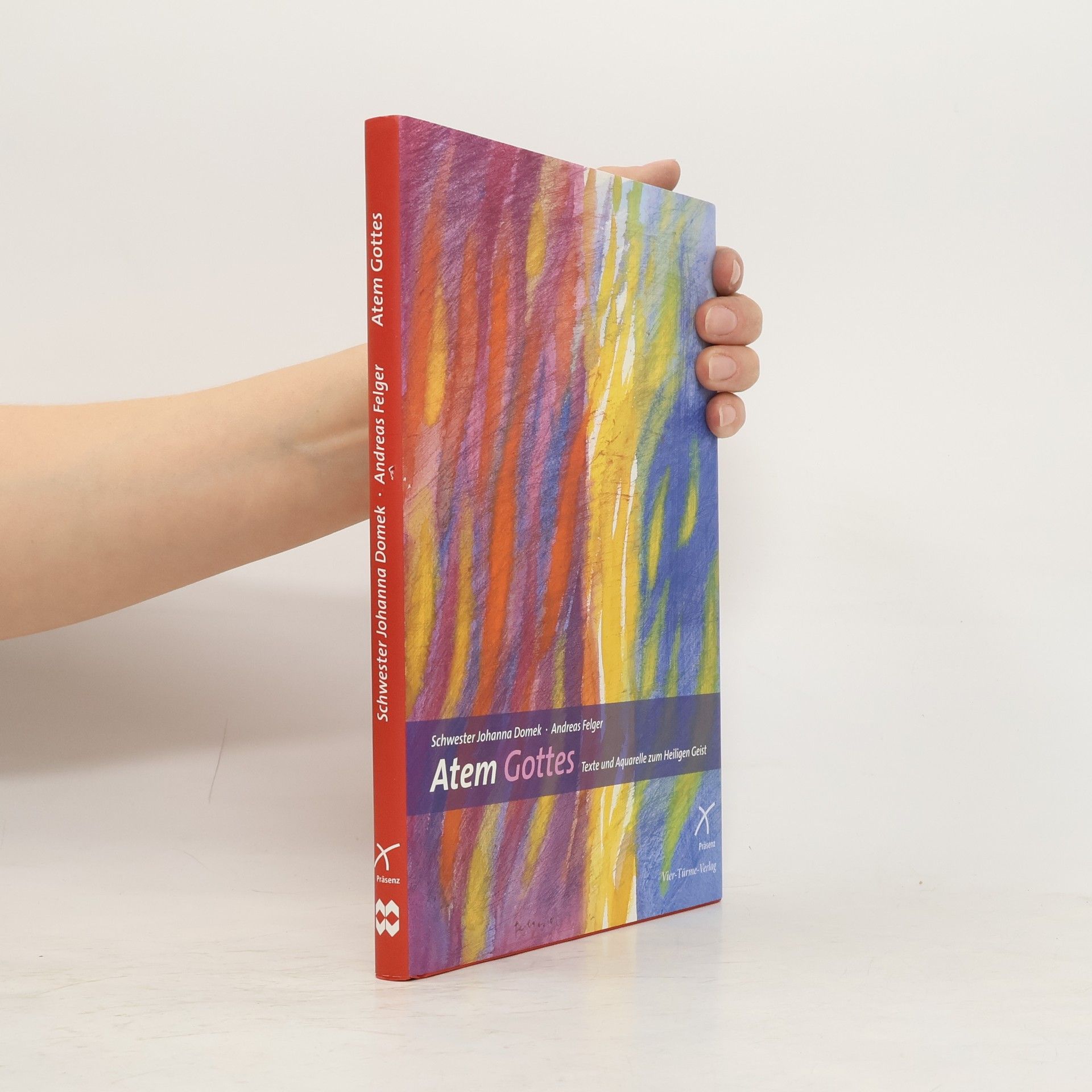 Andreas Felger Atem Gottes - Texte und Aquarelle zum Heiligen Geist