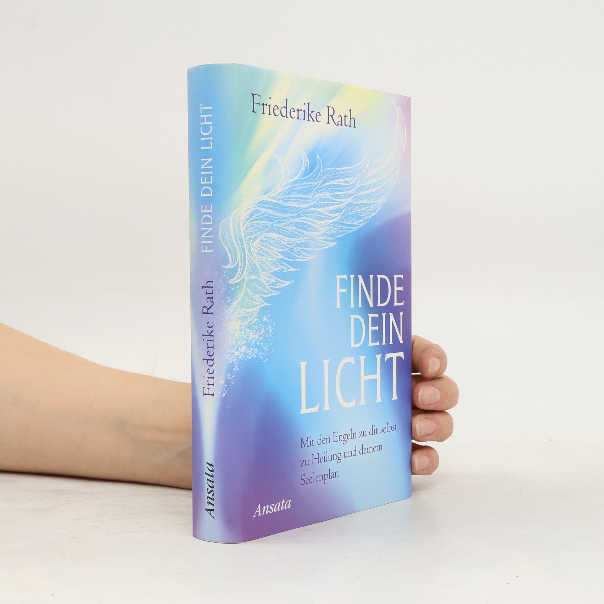 Friederike Rath Finde dein Licht