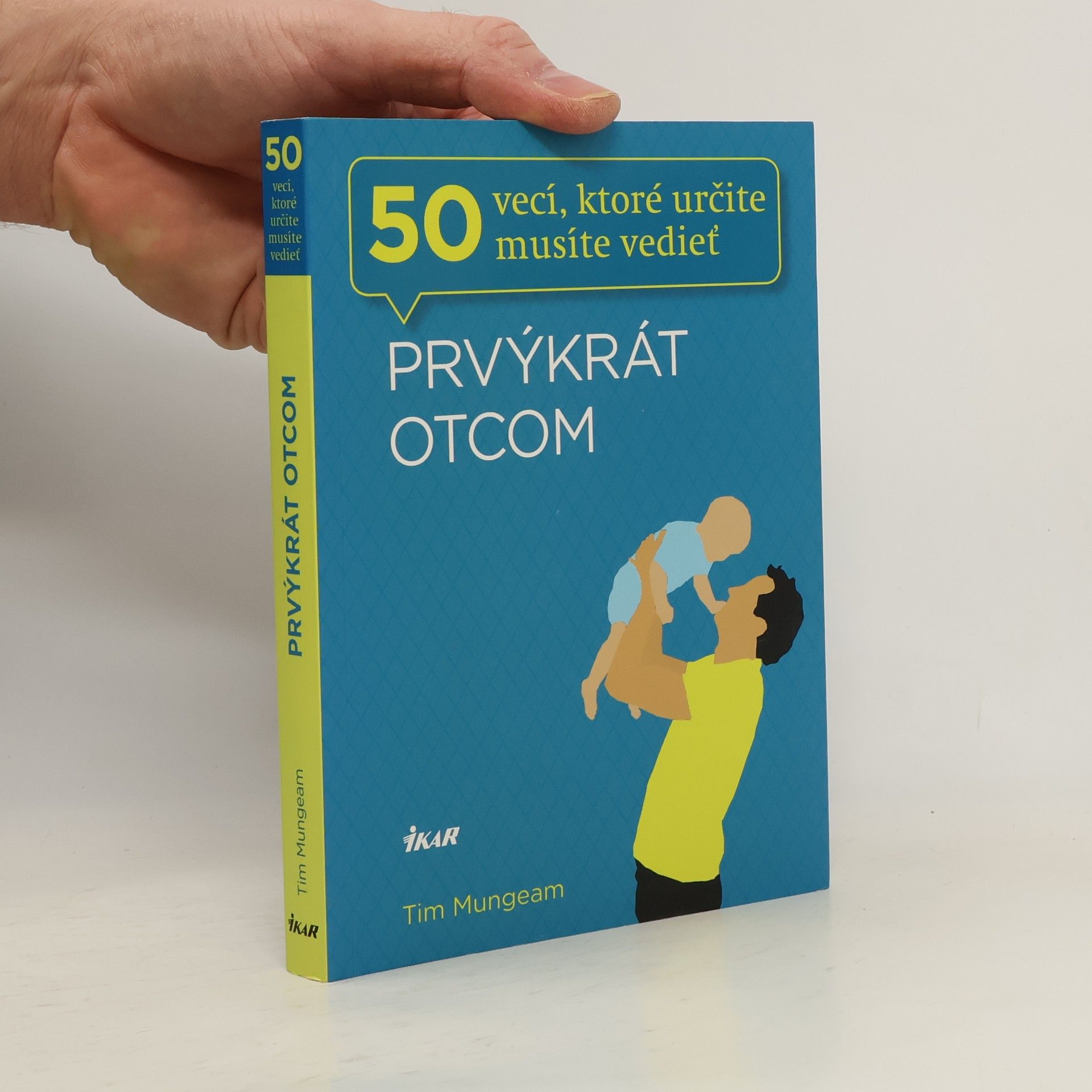 Tim Mungeam Prvýkrát otcom