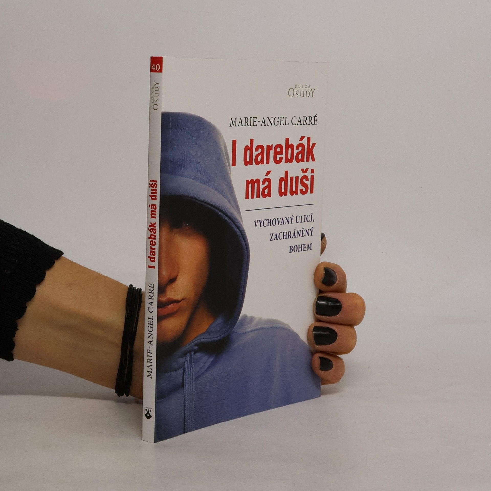 I darebák má duši