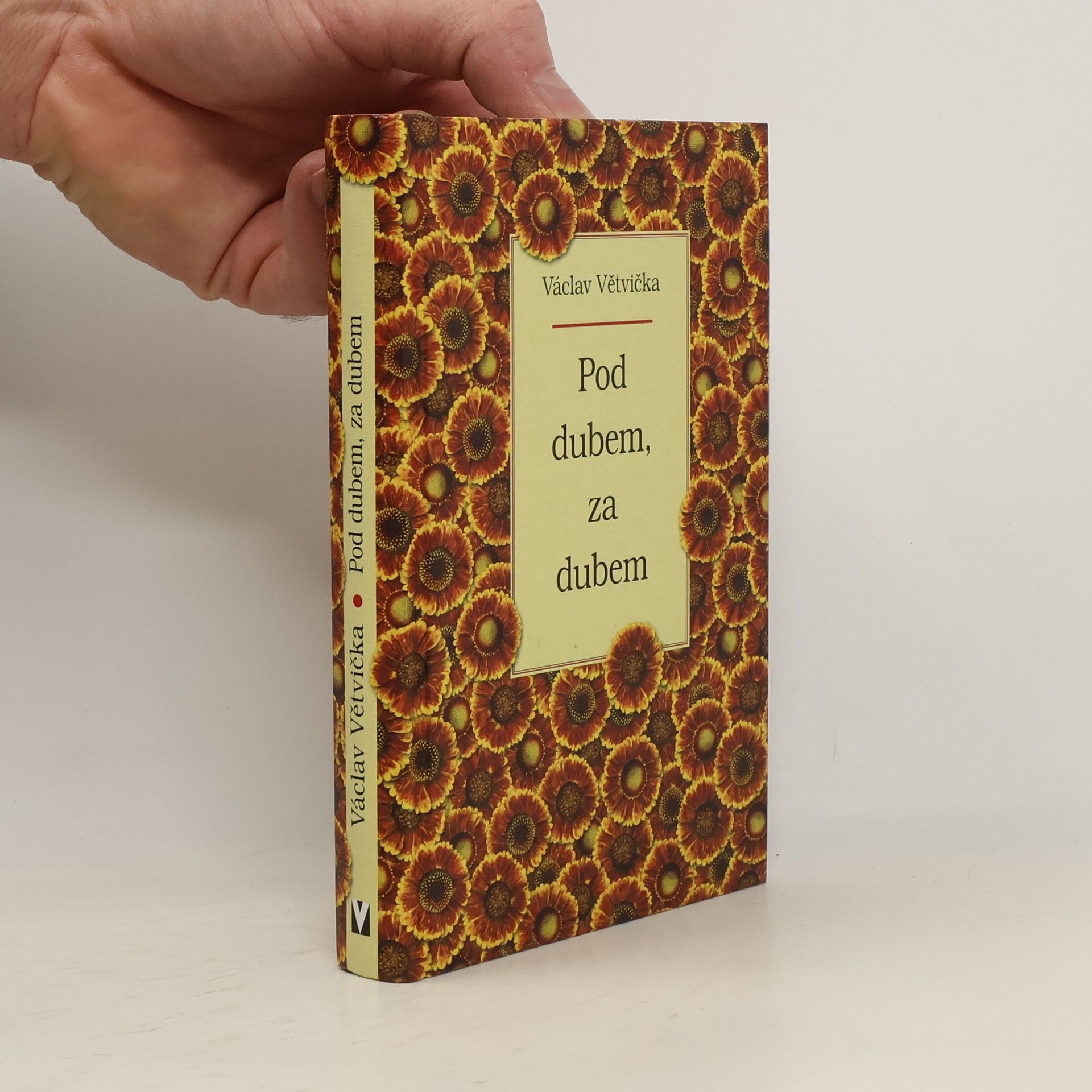 Václav Větvička Pod dubem, za dubem