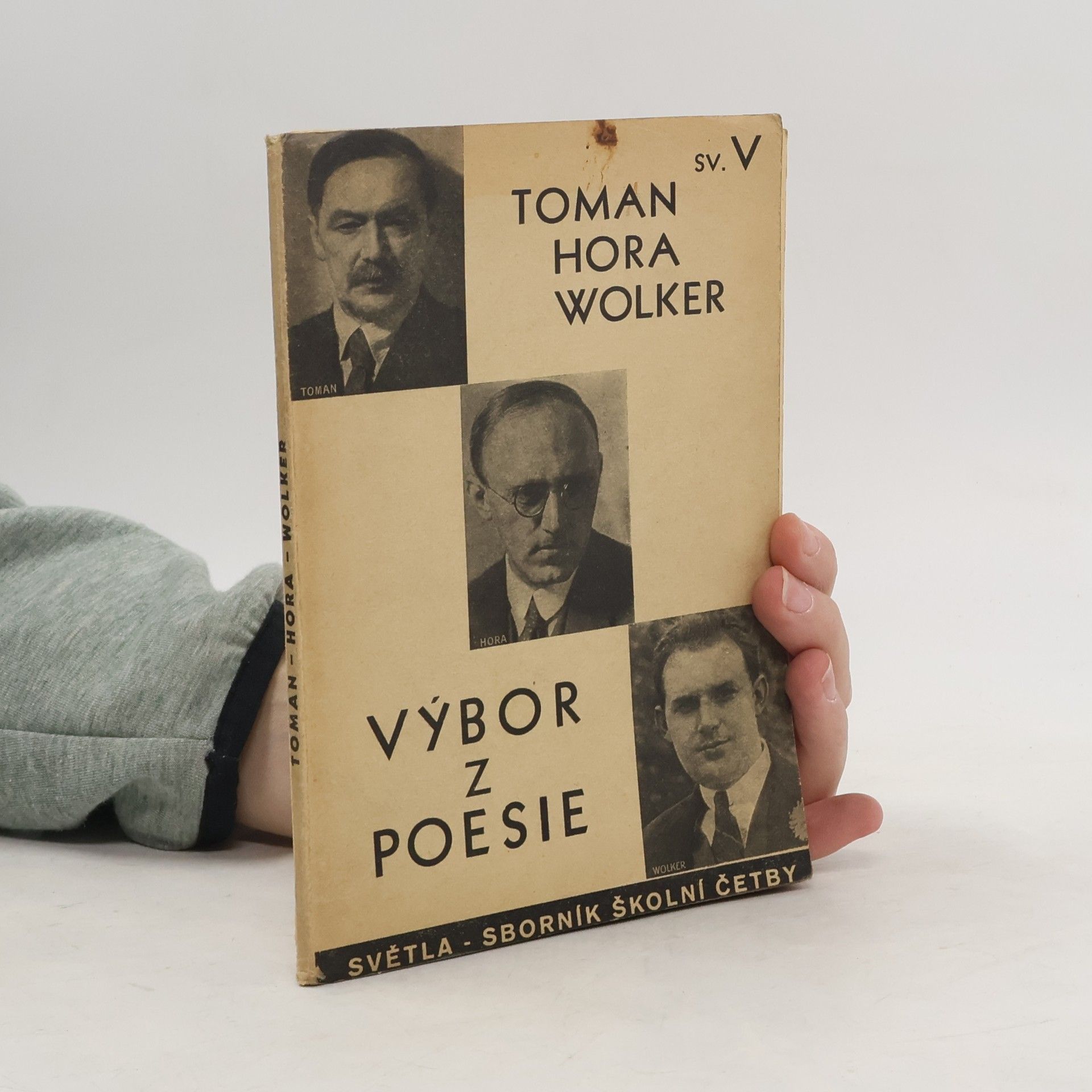 Collectif d'auteurs Toman. Hora. Wolker. Výbor z poesie