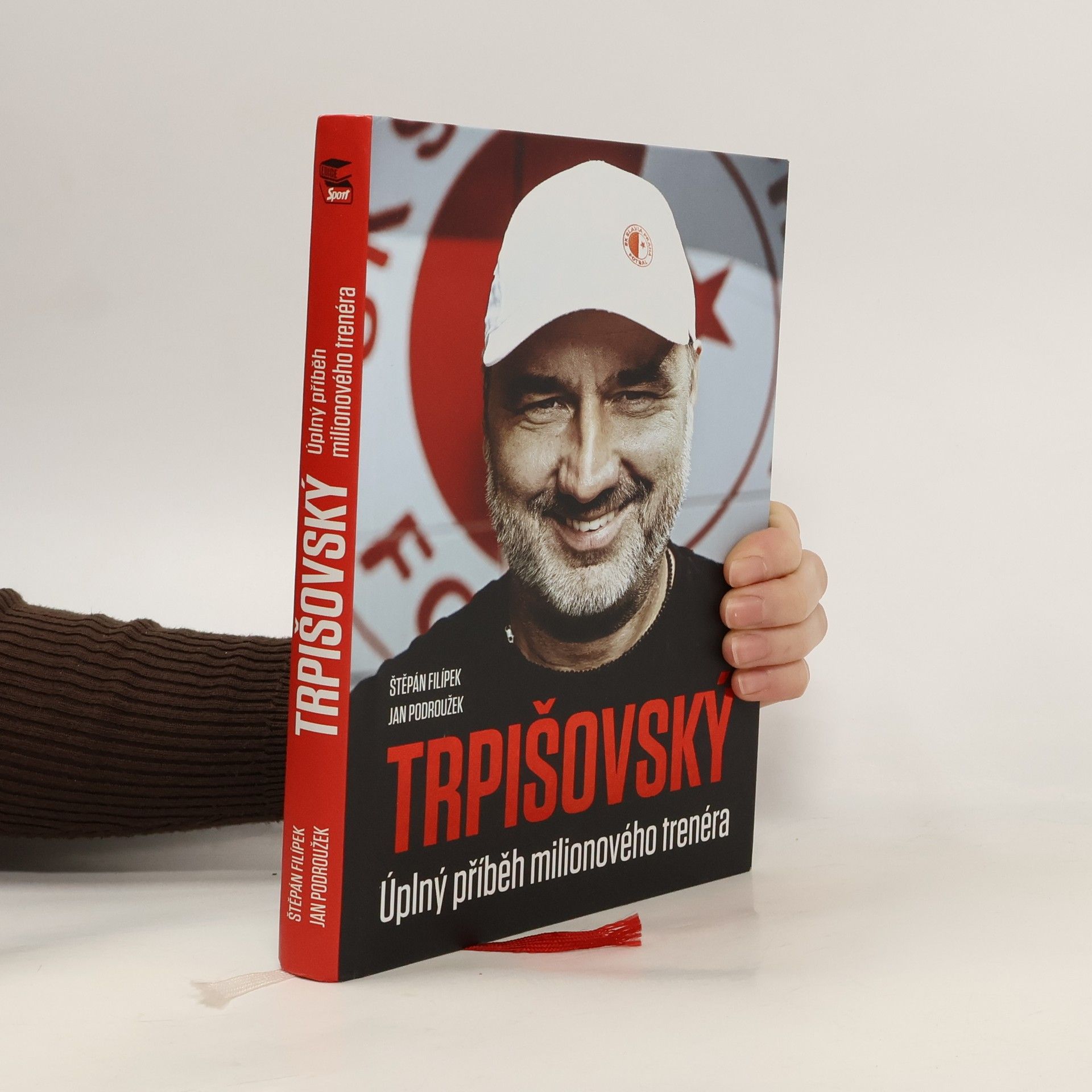 Štěpán Filípek Trpišovský : úplný příběh milionového trenéra