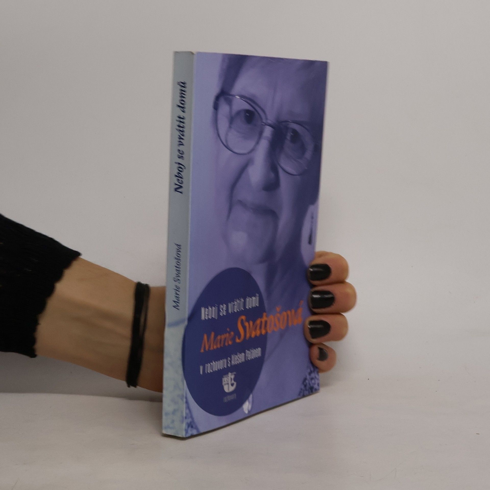 Marie Svatošová Neboj se vrátit domů