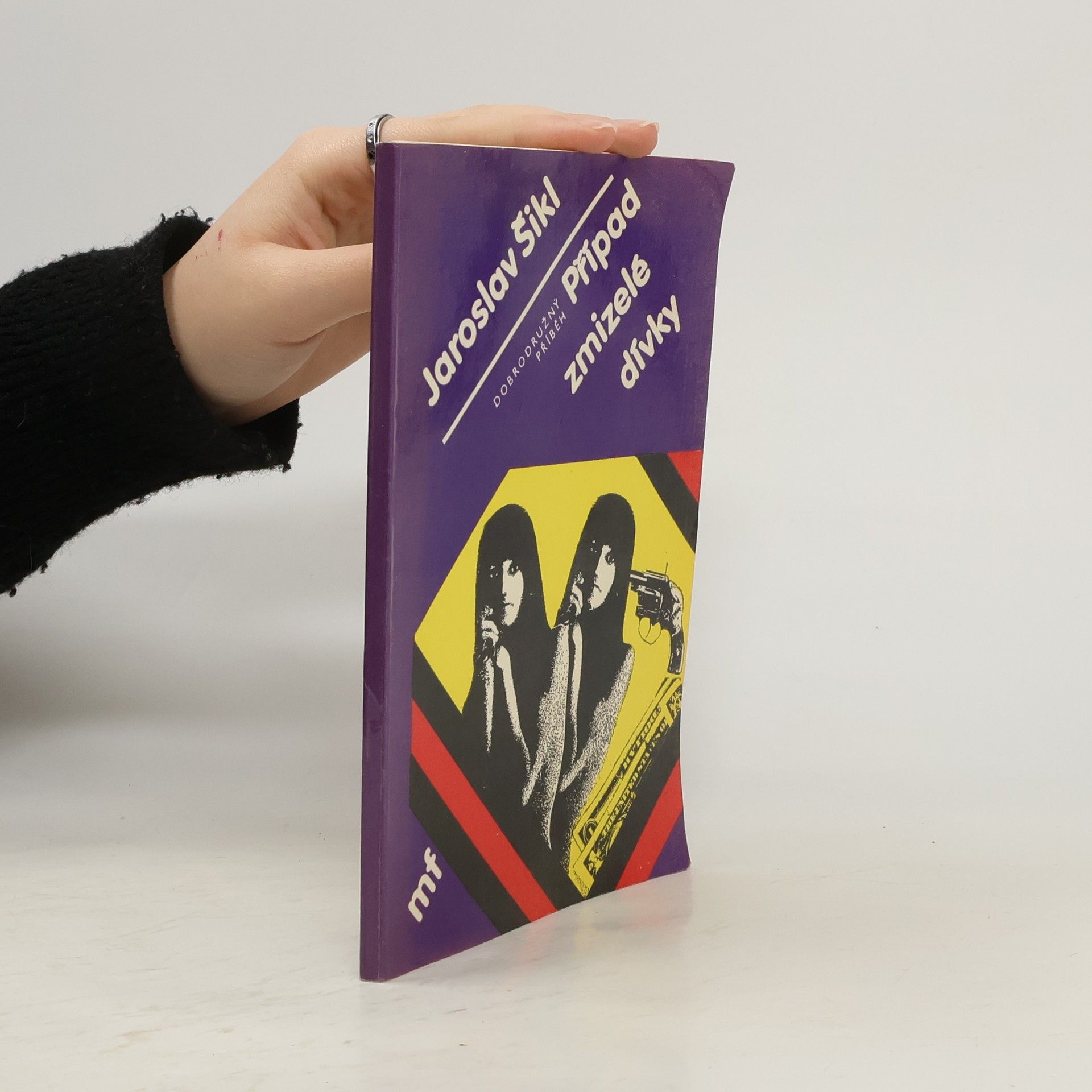 Jaroslav Šikl Případ zmizelé dívky