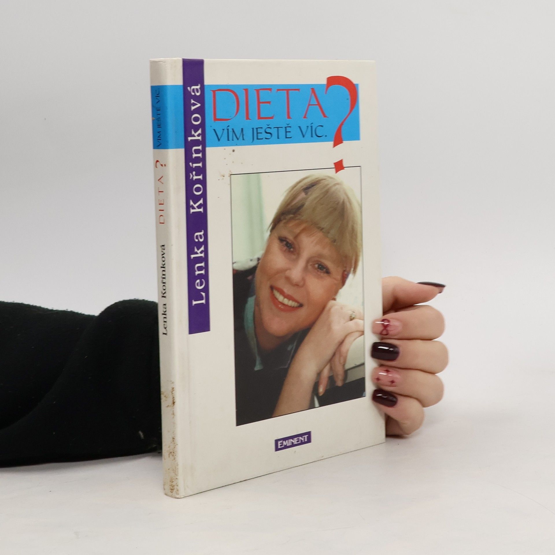 Lenka Kořínková Dieta? Vím ještě víc