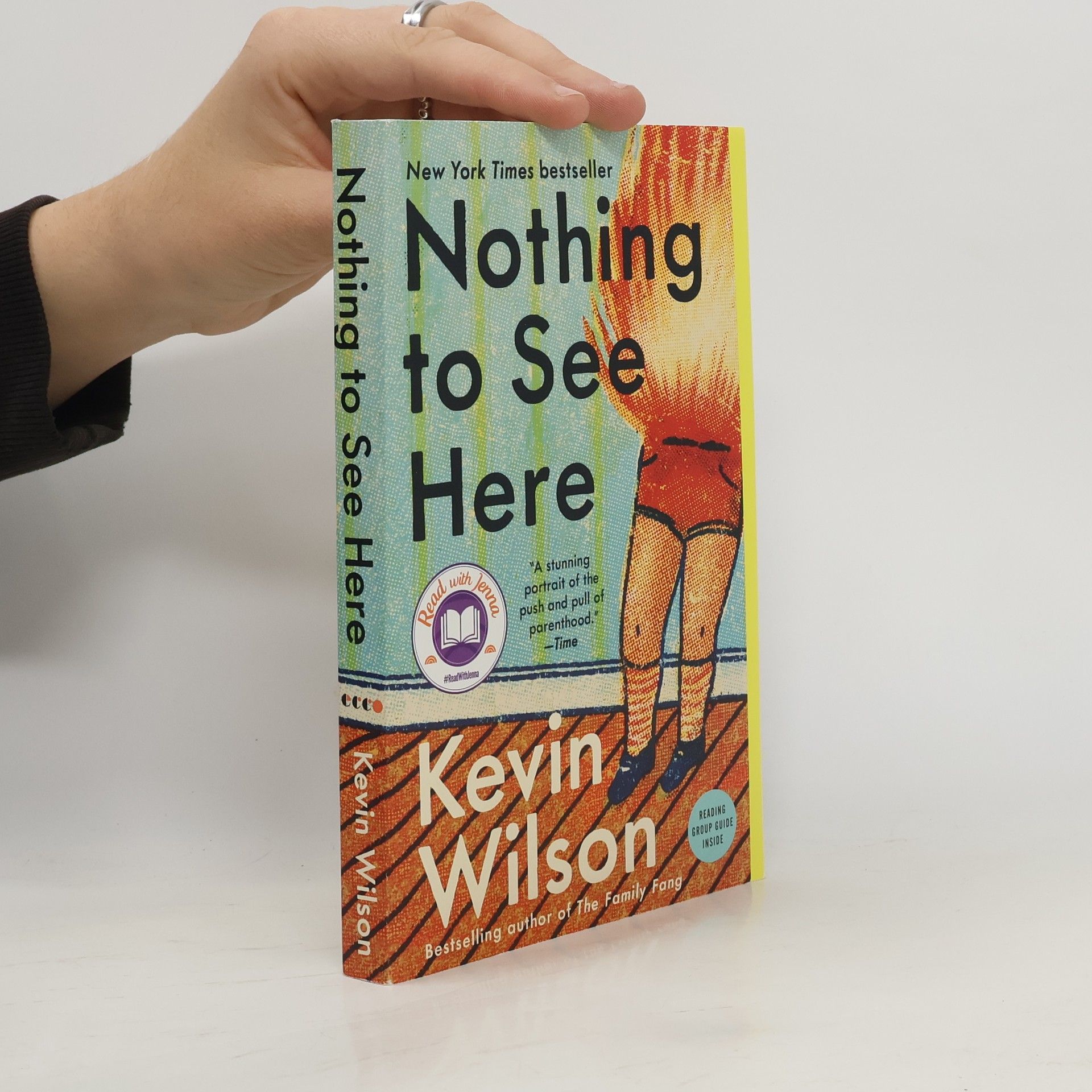 Kevin Wilson Nothing to See Here