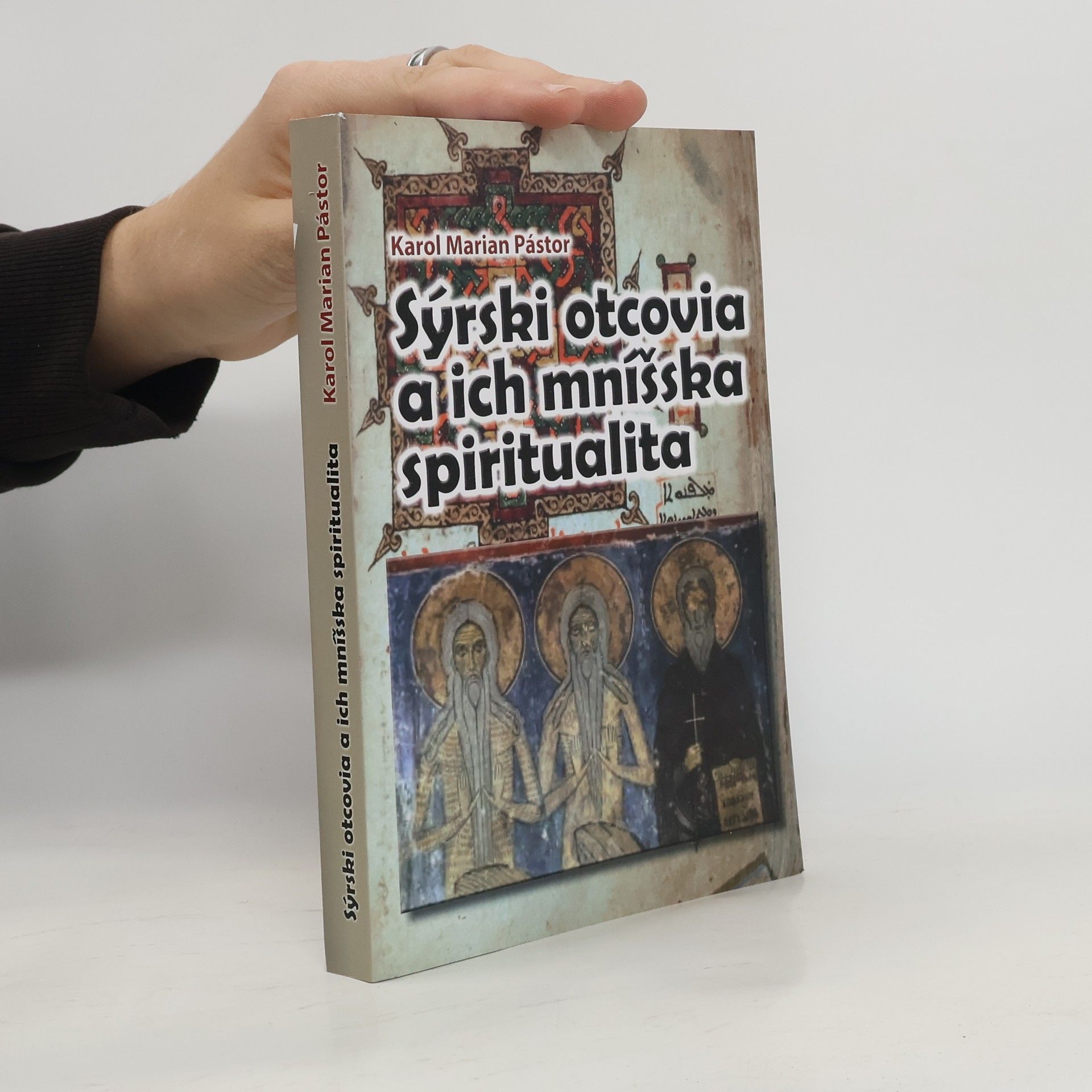 Sýrski otcovia a ich mníšska spiritualita