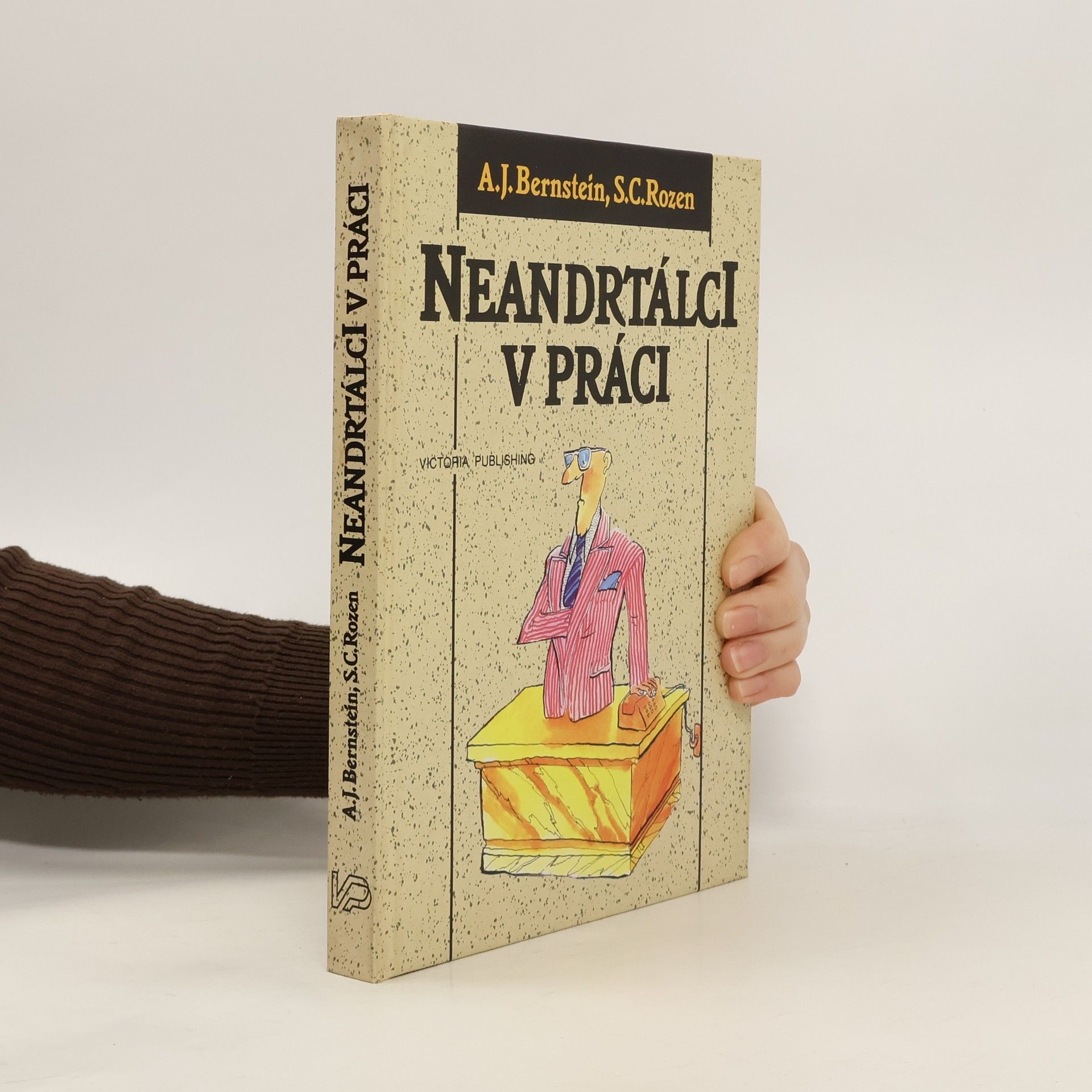 Neandrtálci v práci aneb Jak se nezbláznit z lidí na pracovišti