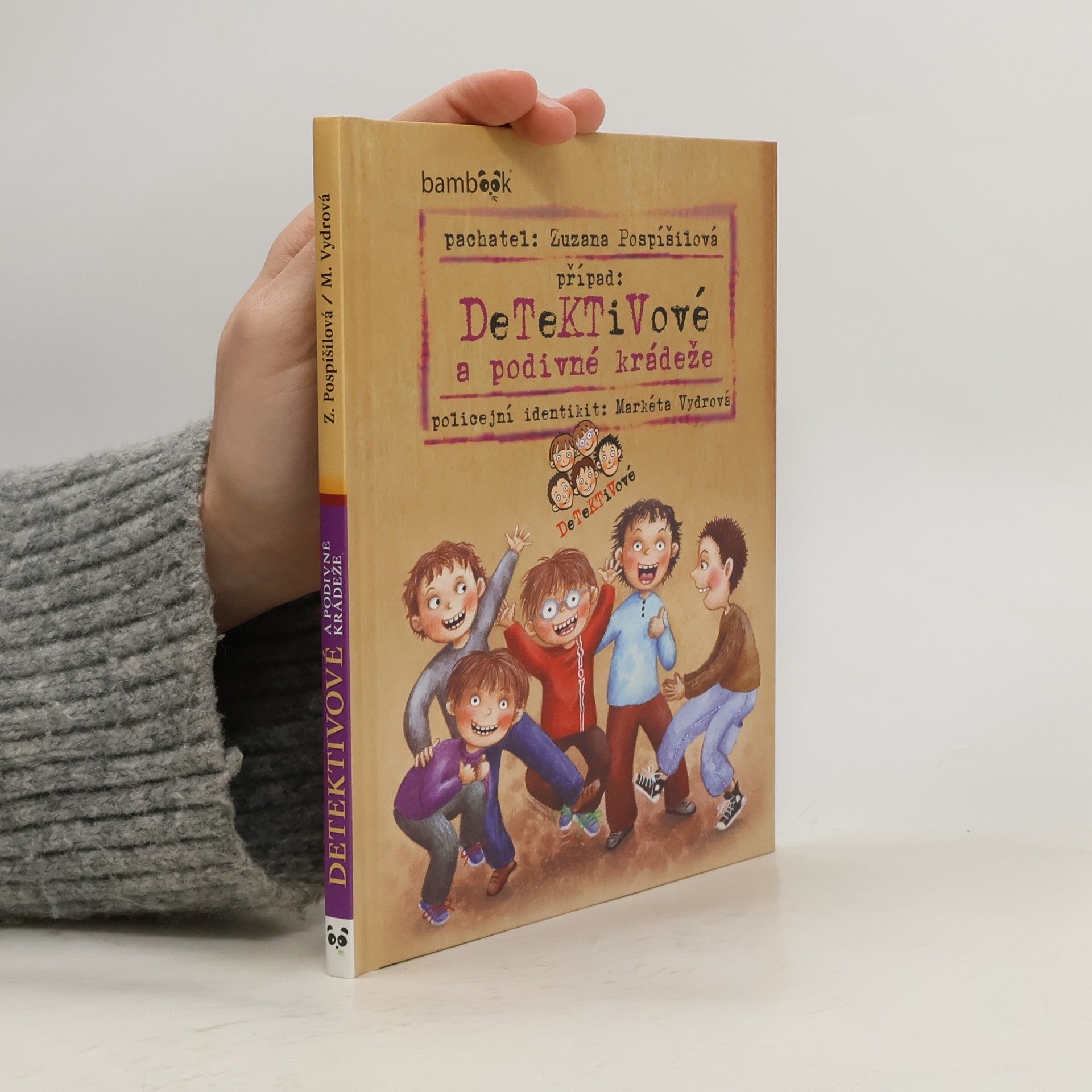 Zuzana Pospíšilová Detektivové a podivné krádeže