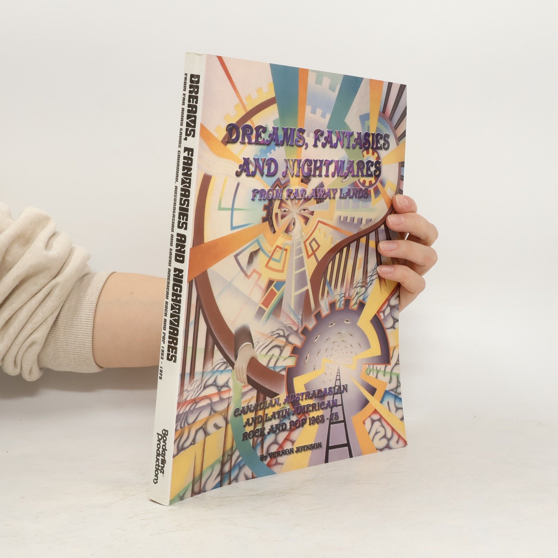 Vernon Joynson Dreams, Fantasies, and Nightmares from Far Away Lands