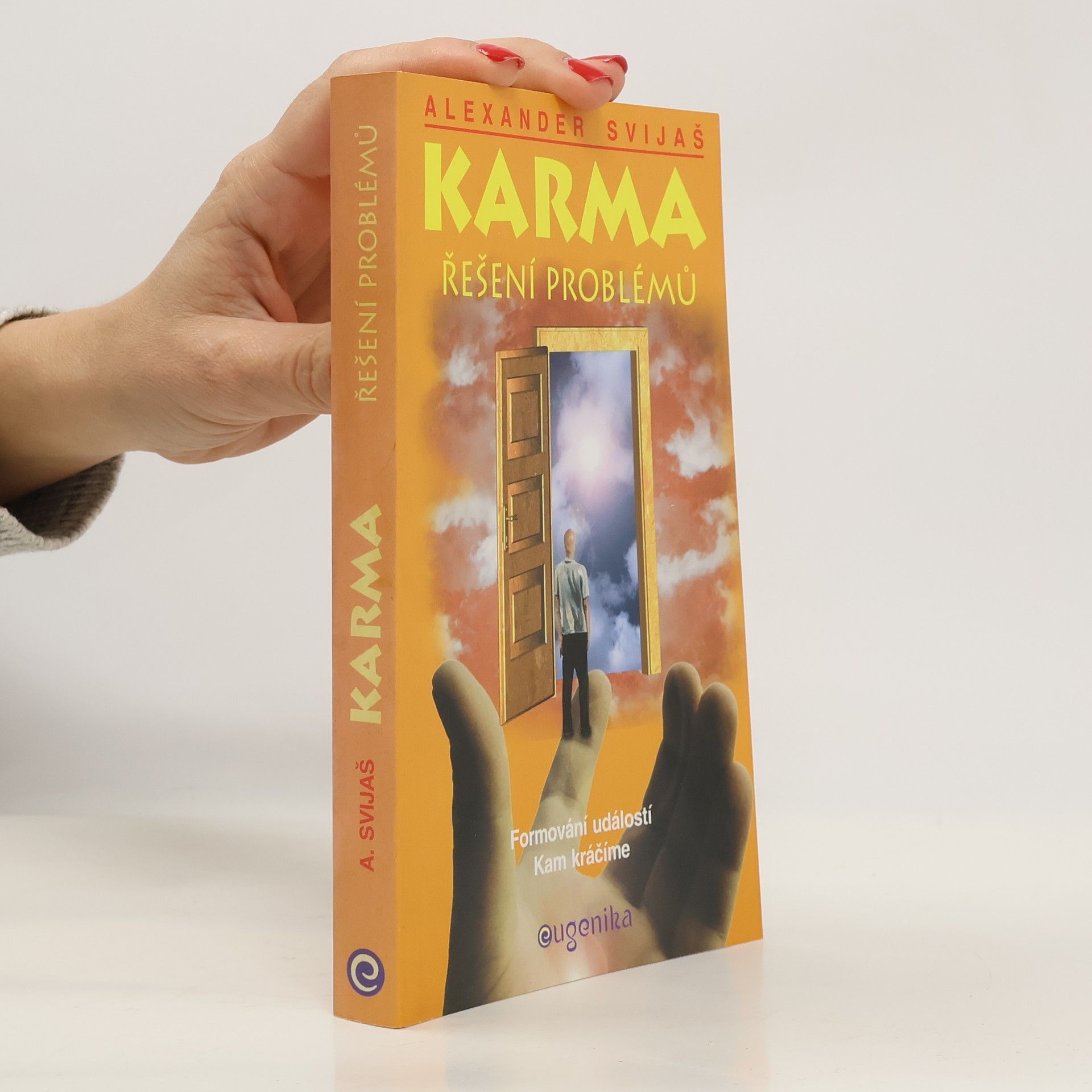 Aleksandr Grigor jevič Svijaš Karma. Řešení problémů