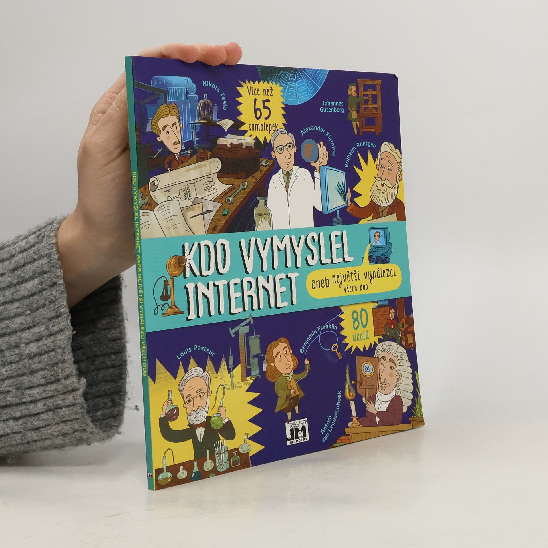 Elena Davydova Kdo vymyslel internet, aneb, největší vynálezci všech dob