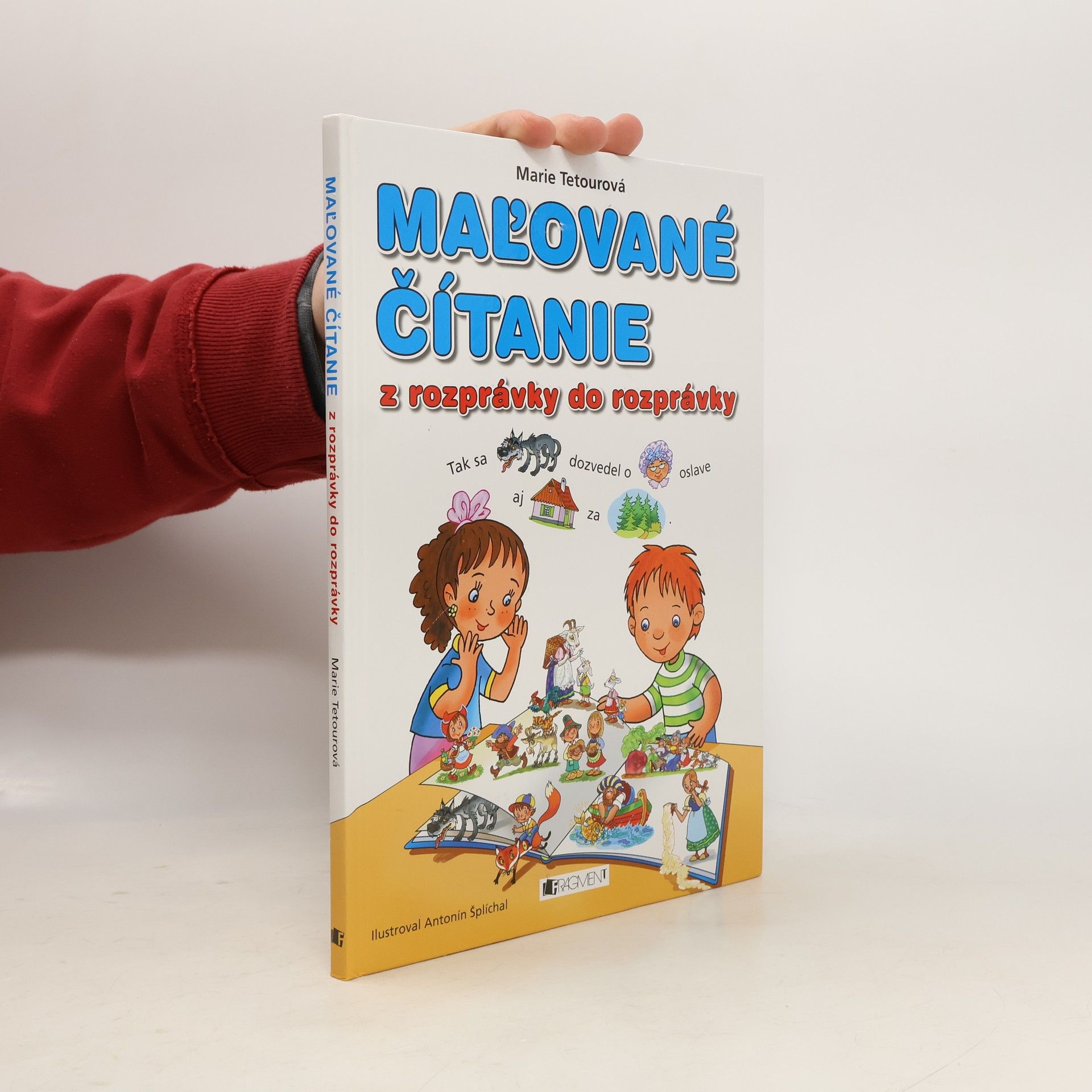 Antonín Šplíchal Maľované čítanie. Z rozprávky do rozprávky