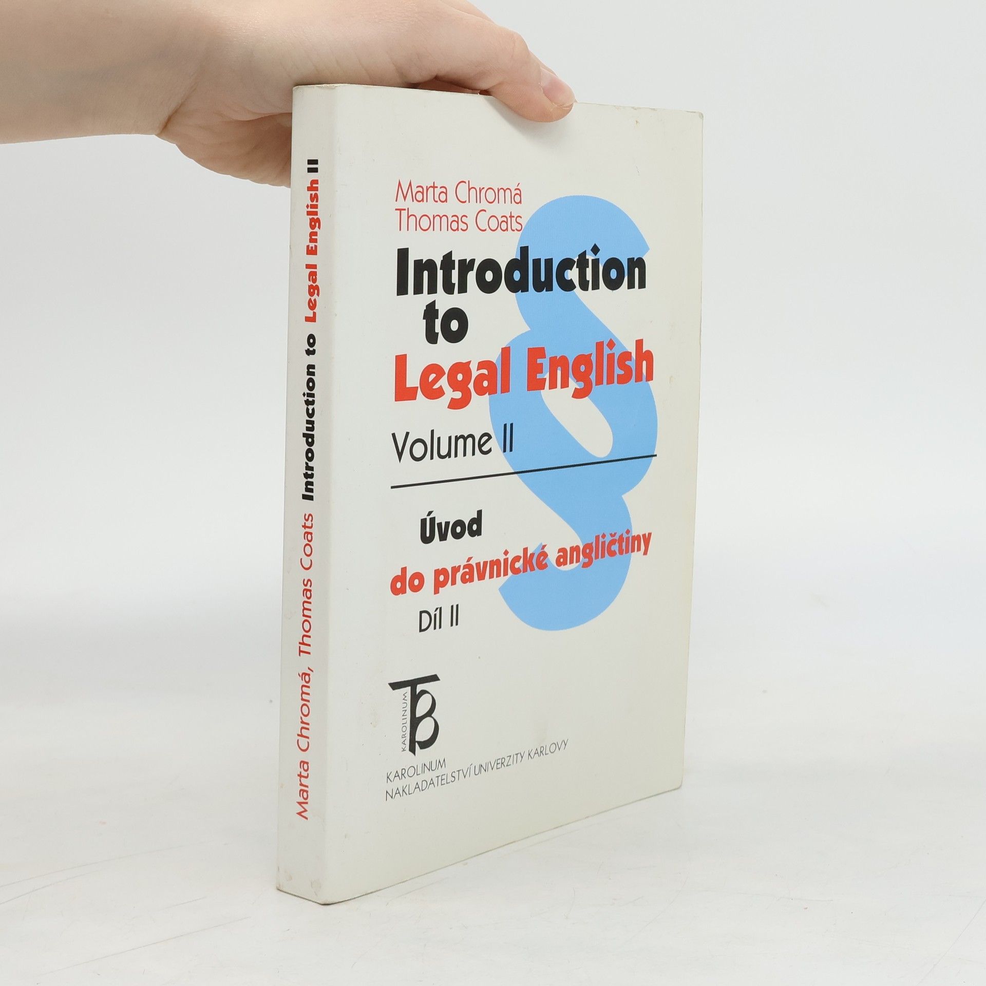Marta Chromá Introduction to Legal English. Volume II = Úvod do právnické angličtiny. Díl II