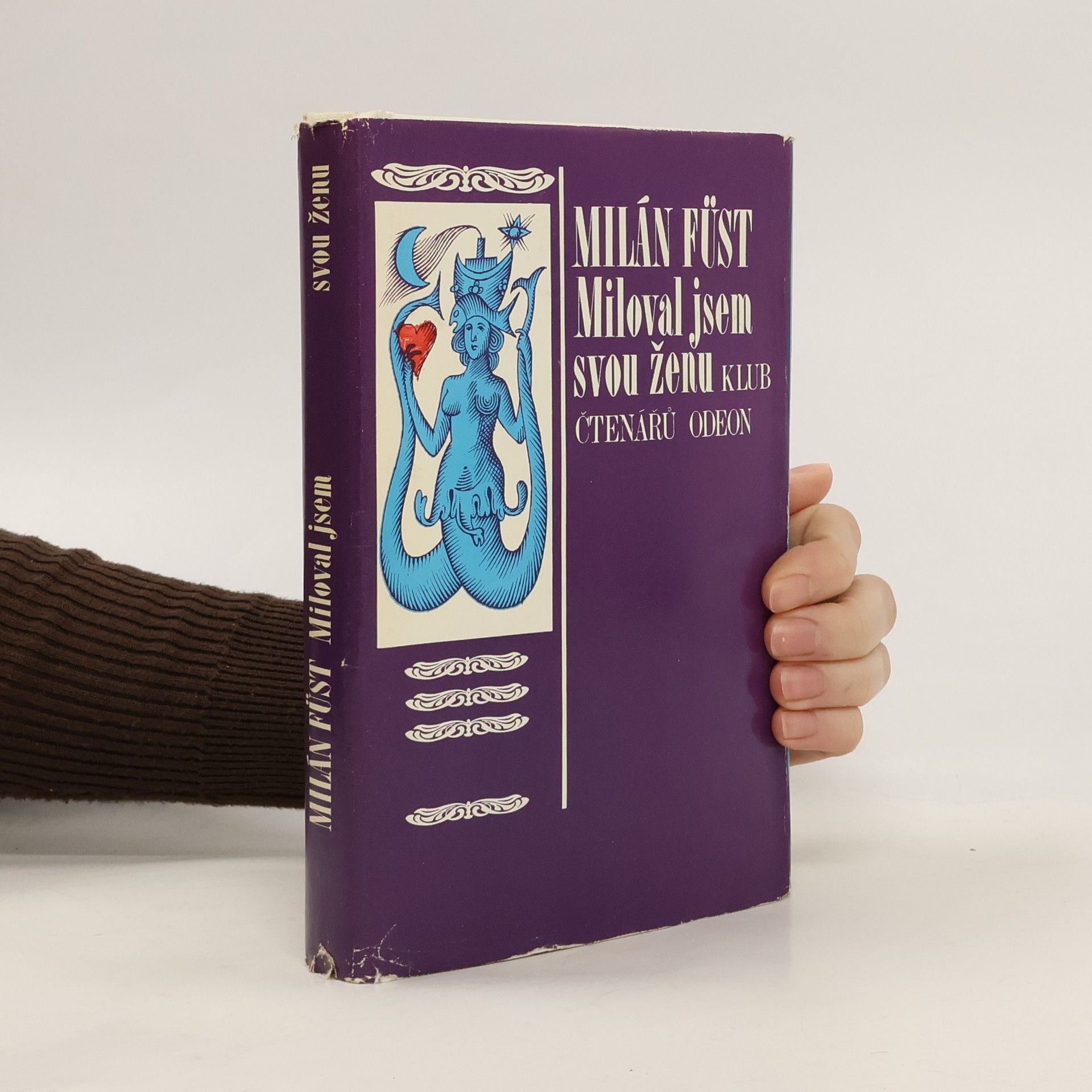 Miloval jsem svou ženu