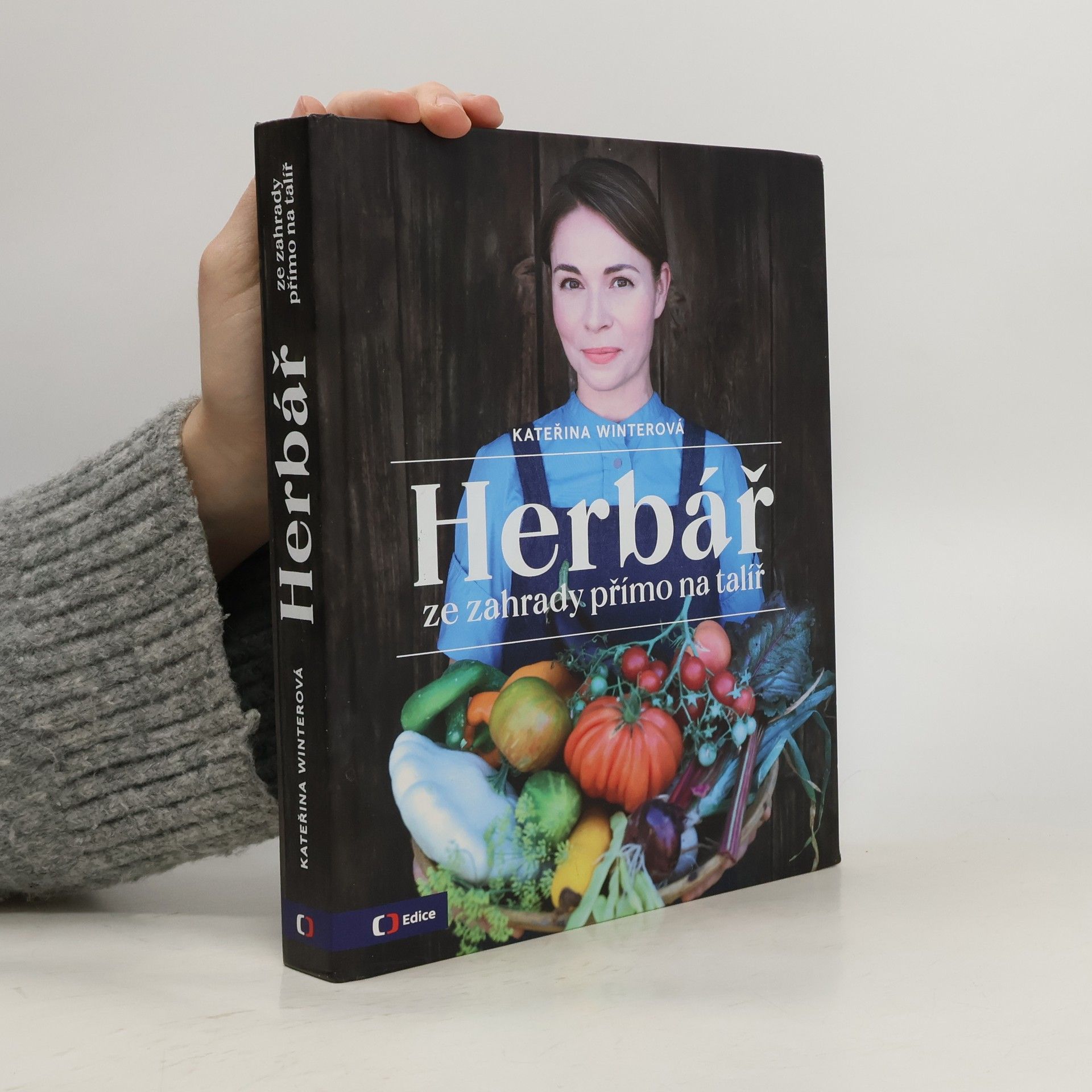 Kateřina Winterová Herbář : ze zahrady přímo na talíř