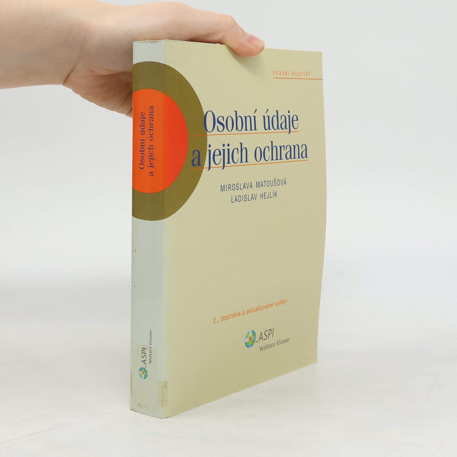 Miroslava Matoušová Osobní údaje a jejich ochrana