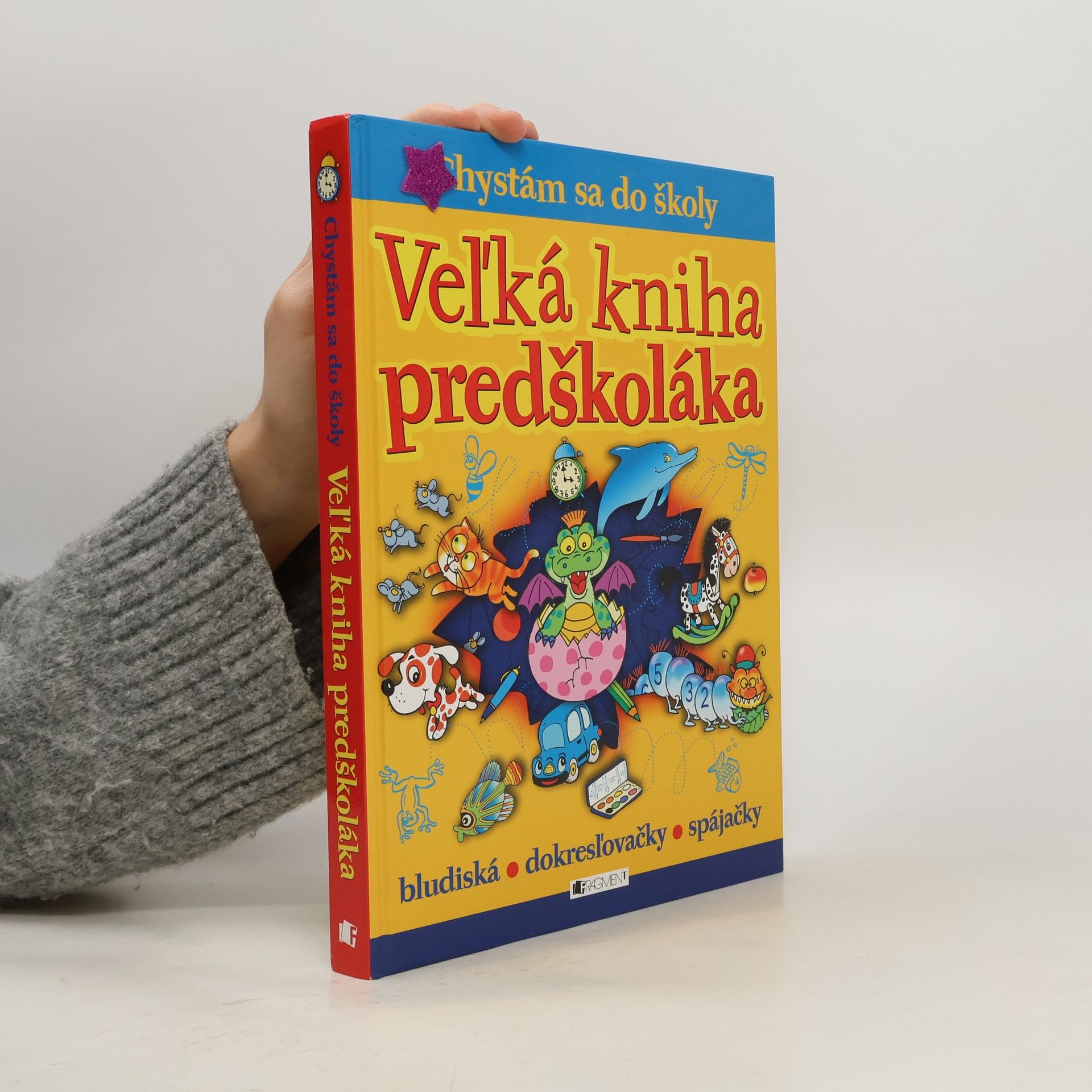 Kolektív autorov Vel'ká kniha predškoláka