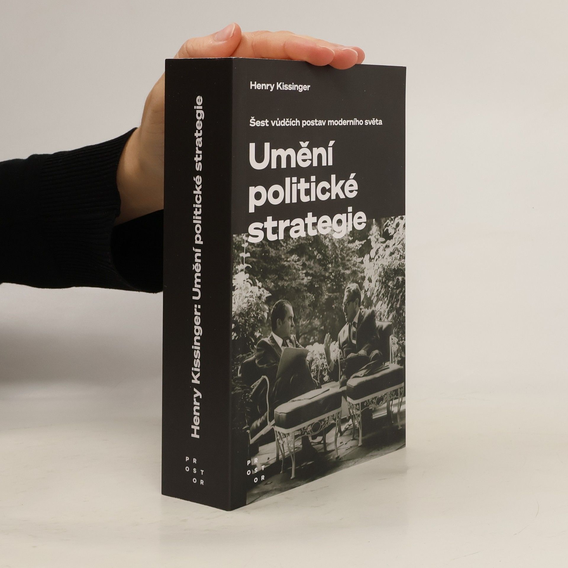 Umění politické strategie. Šest vůdčích postav moderního světa