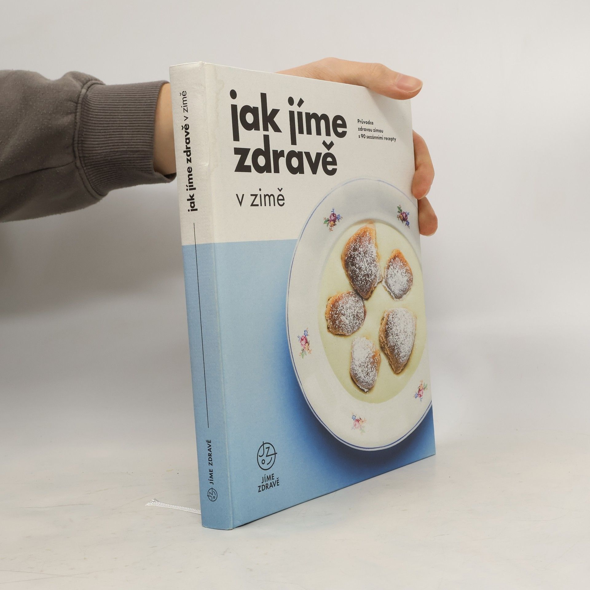 Kolektiv autorů Jak jíme zdravě v zimě