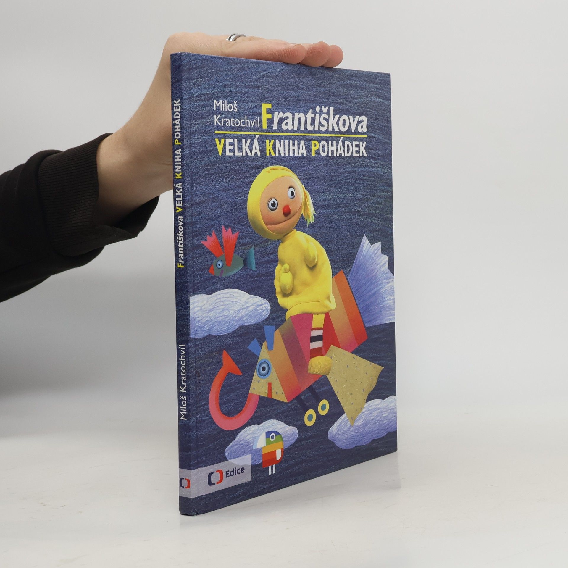 Miloš Kratochvíl Františkova velká kniha pohádek