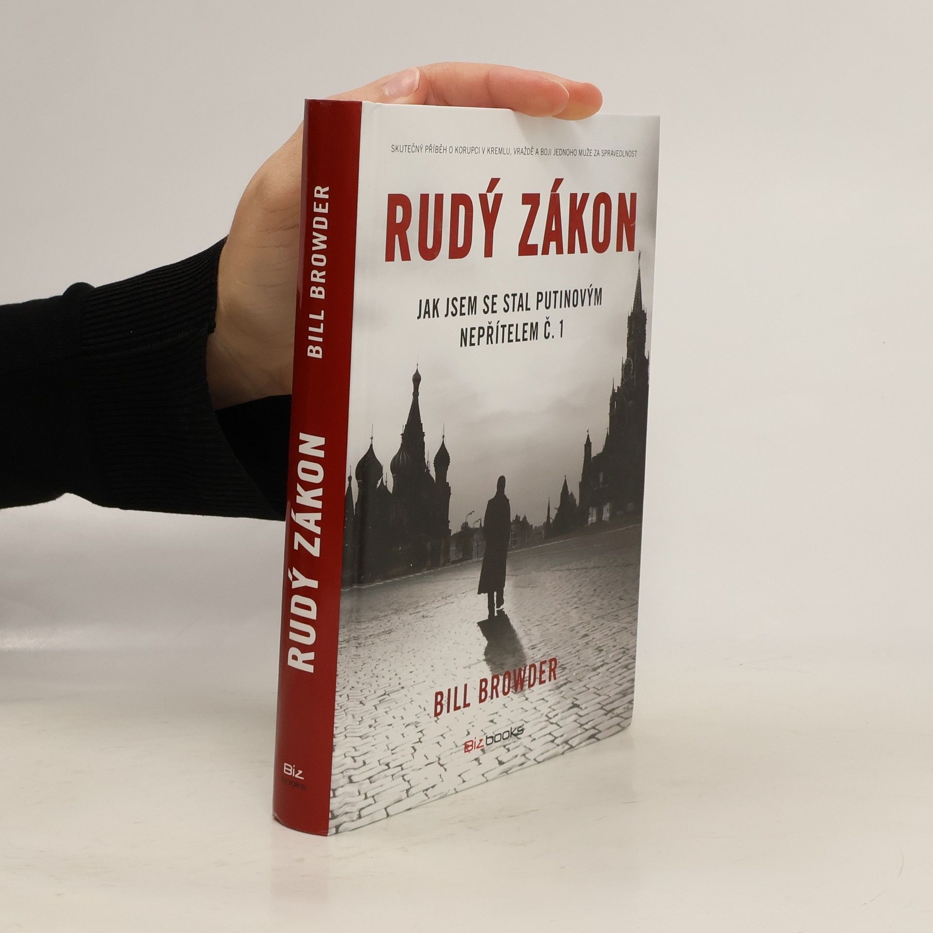 Rudý zákon. Jak jsem se stal Putinovým nepřítelem č. 1