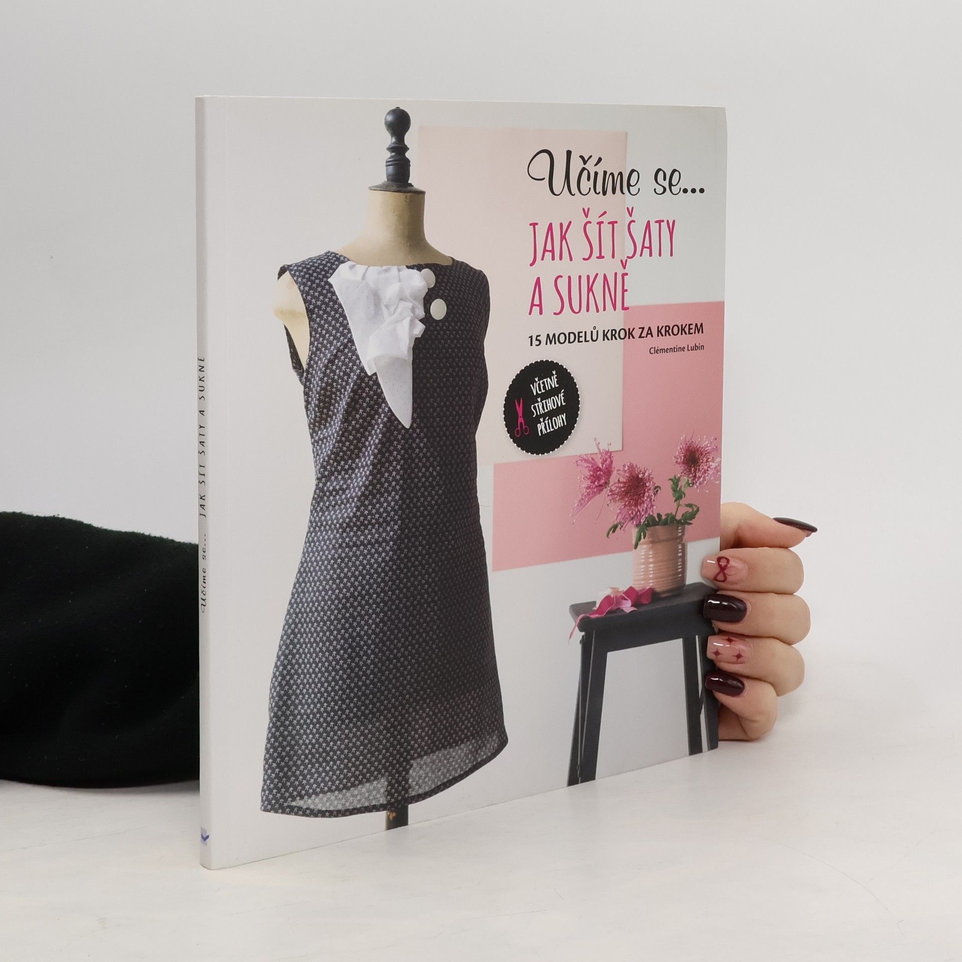Učíme se... : jak šít šaty a sukně
