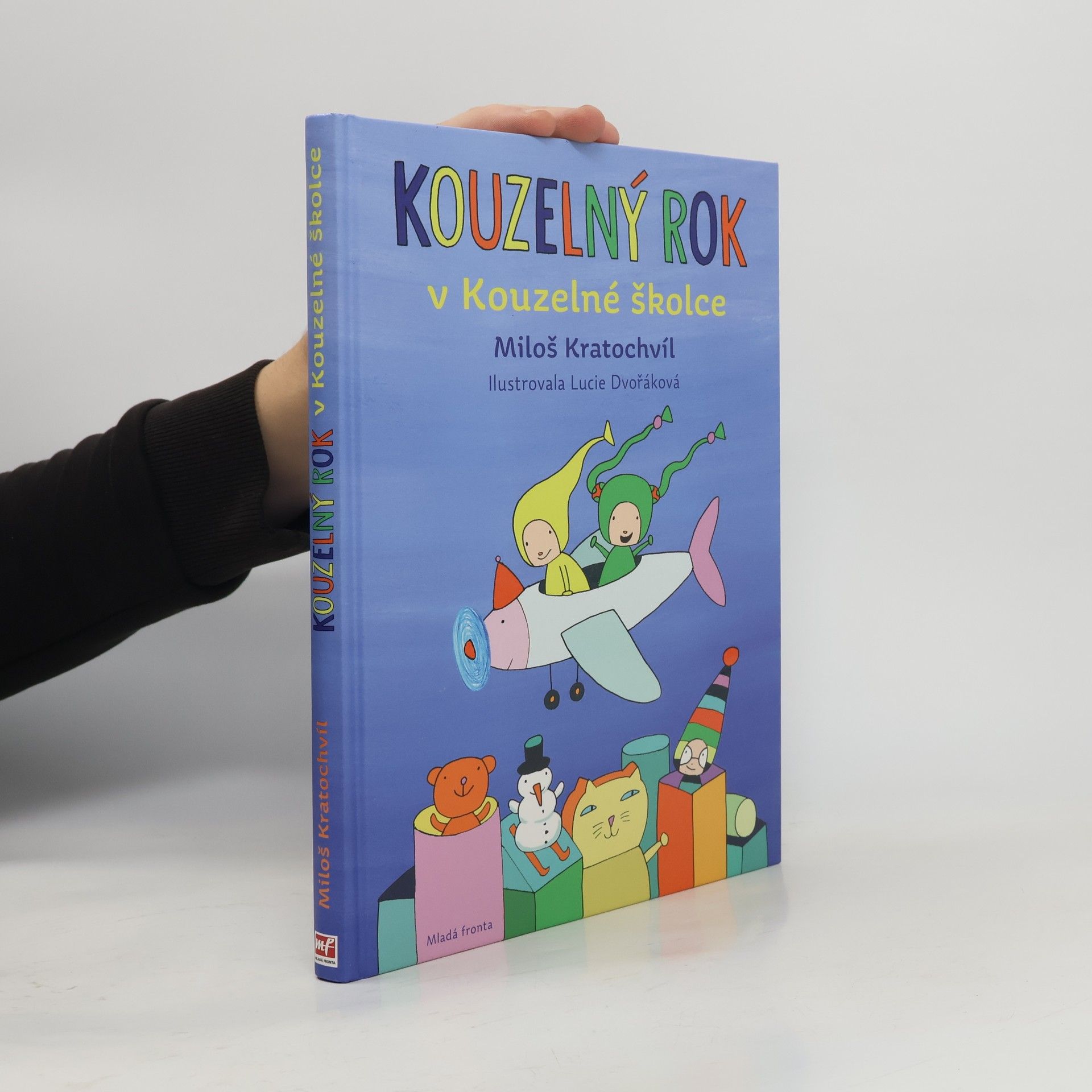 Miloš V. Kratochvíl Kouzelný rok v Kouzelné školce