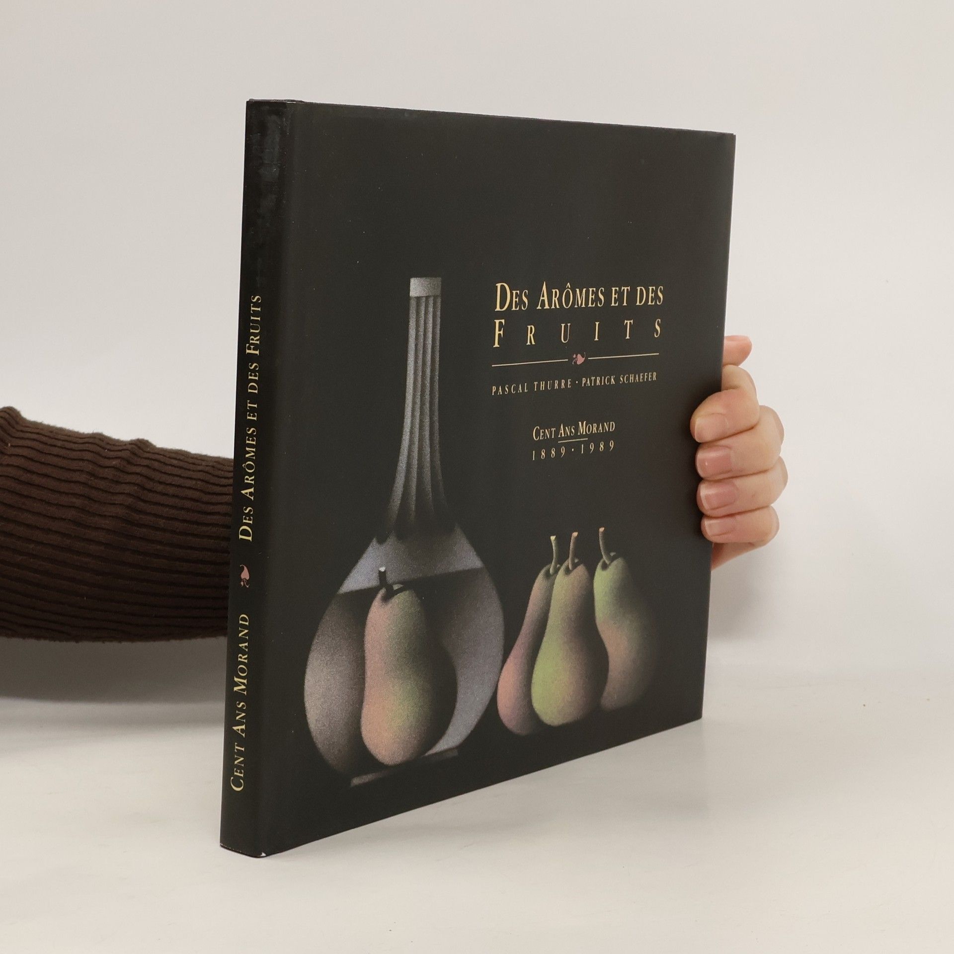 Pascal Thurre Der Aromes et des Fruits