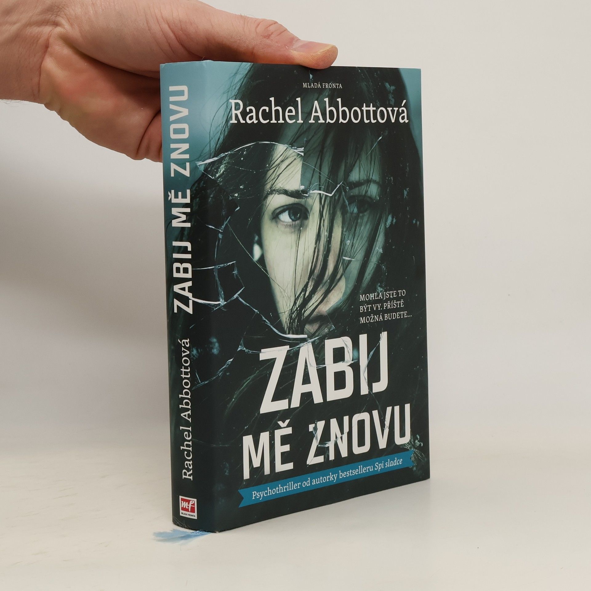 Rachel Abbott Zabij mě znovu