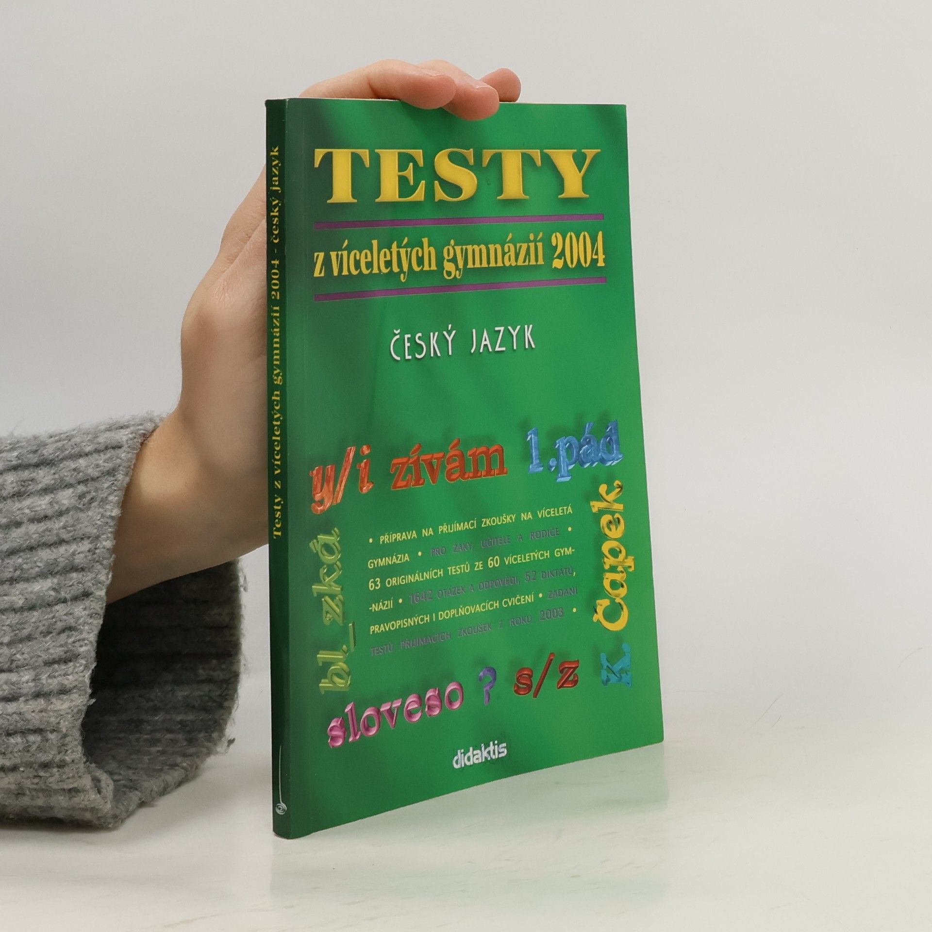 Kolektiv autorů Testy z víceletých gymnázií 2004. Český jazyk