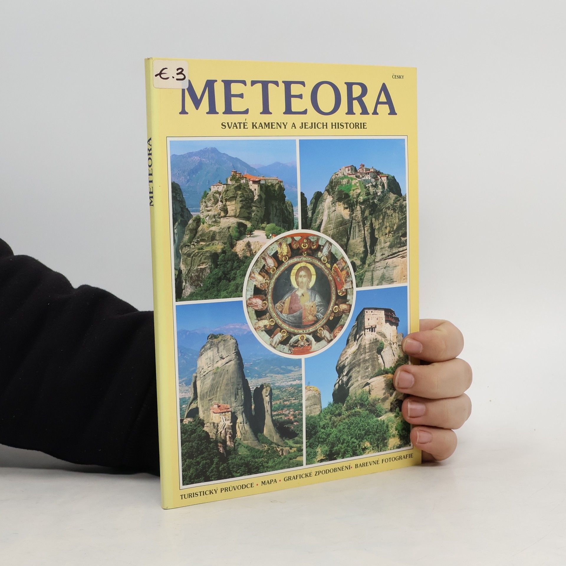 Kolektiv autorů Meteora. Svaté kameny a jejich historie