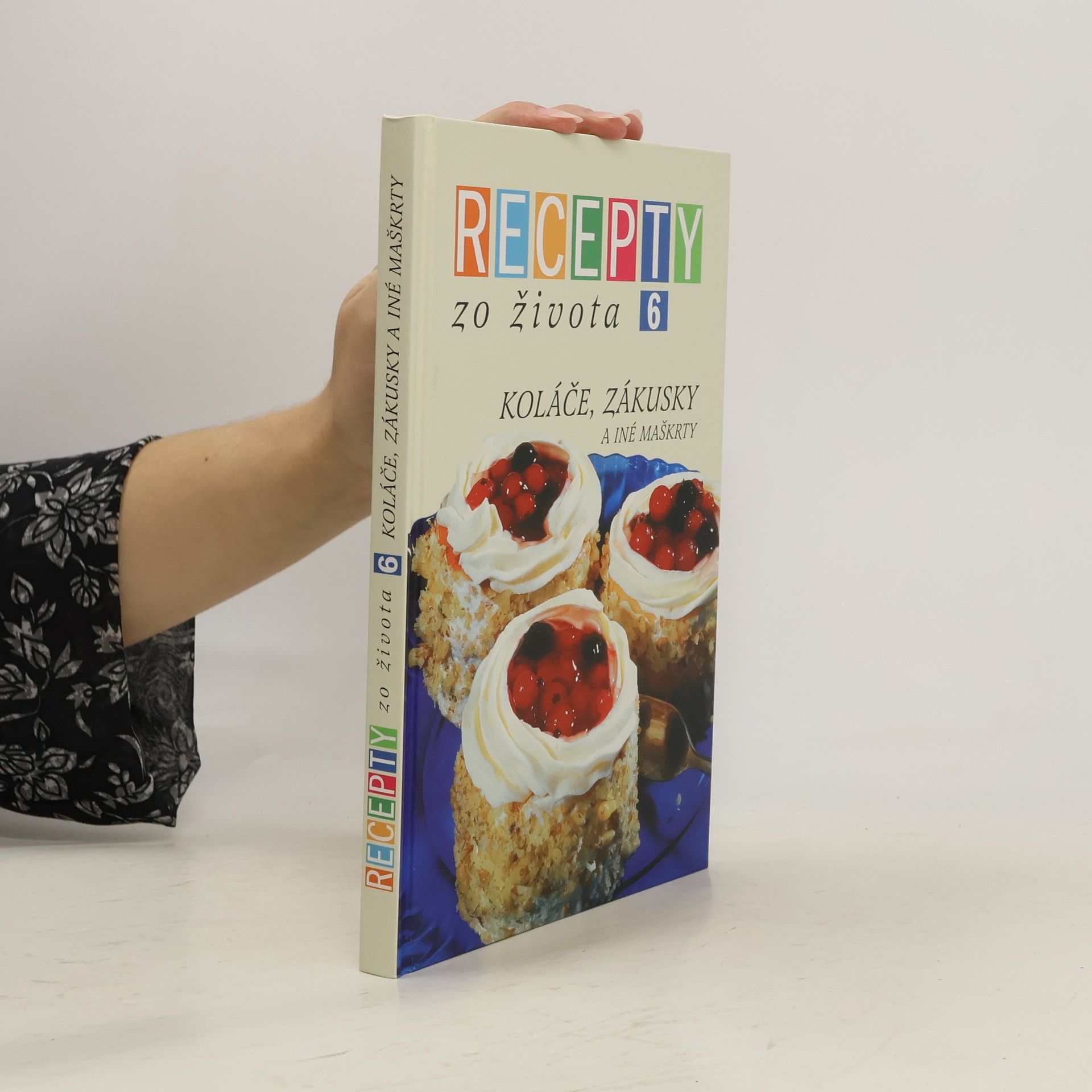 Recepty zo života 6
