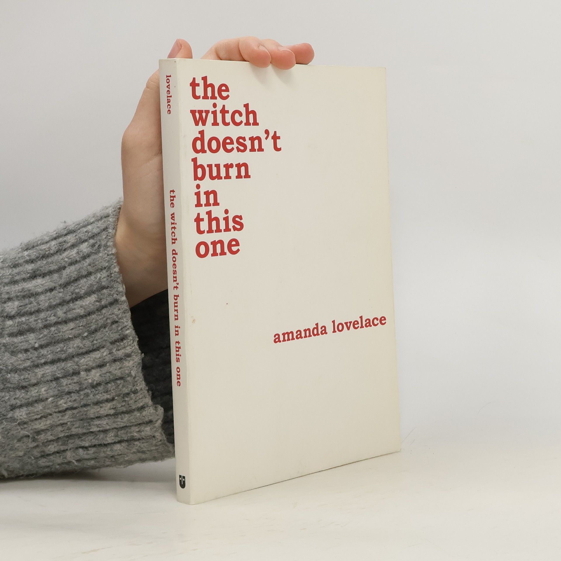 Amanda Lovelace The witch doesn't burn in this one