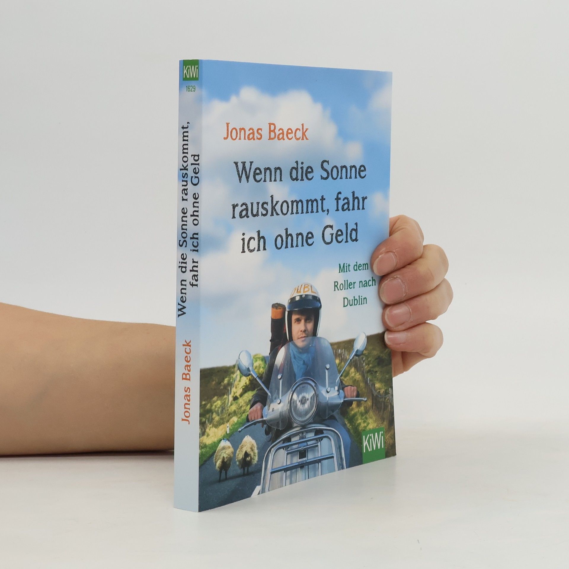 Jonas Baeck Wenn die Sonne rauskommt, fahr ich ohne Geld