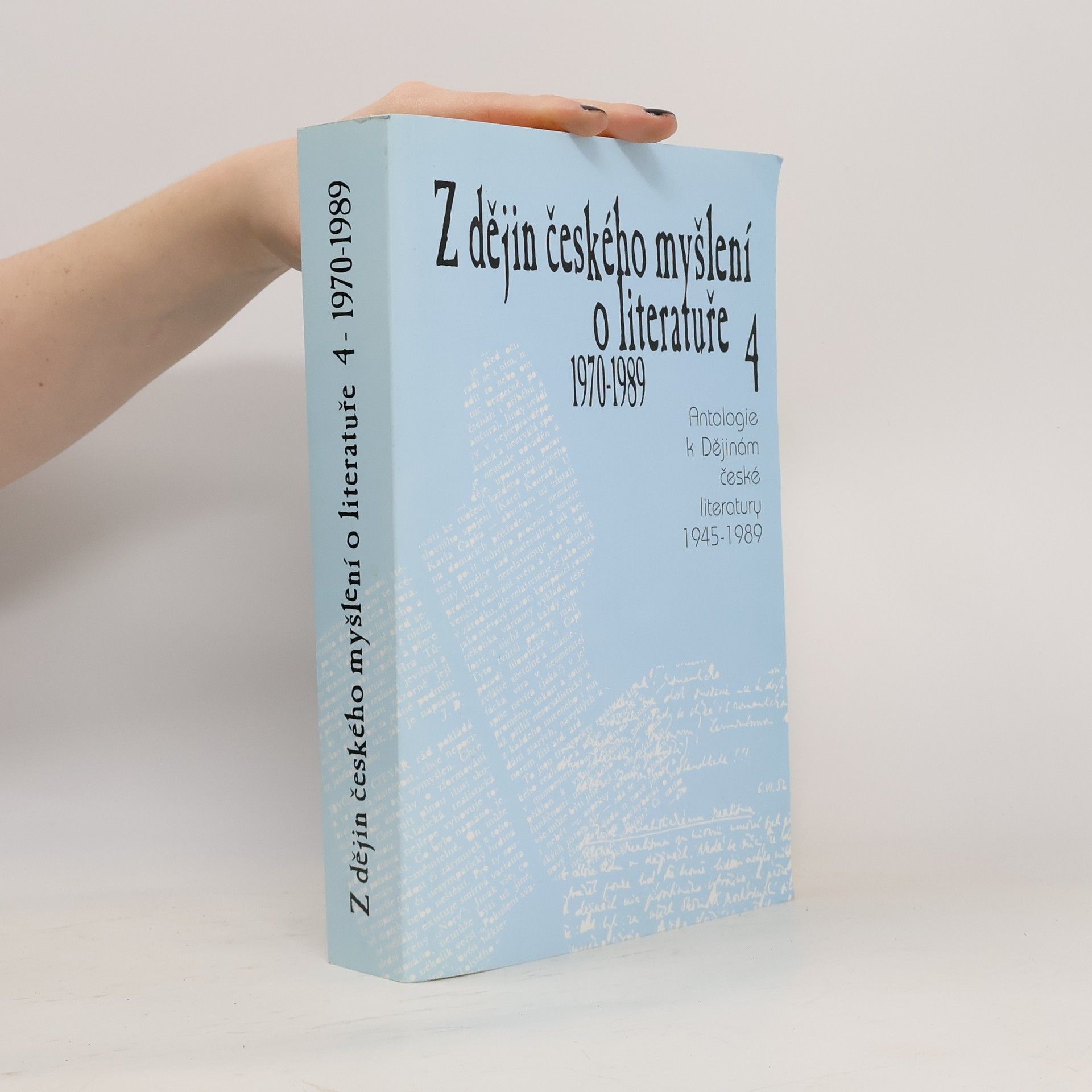 Michal Přibáň Z dějin českého myšlení o literatuře 4 (1970-1989)