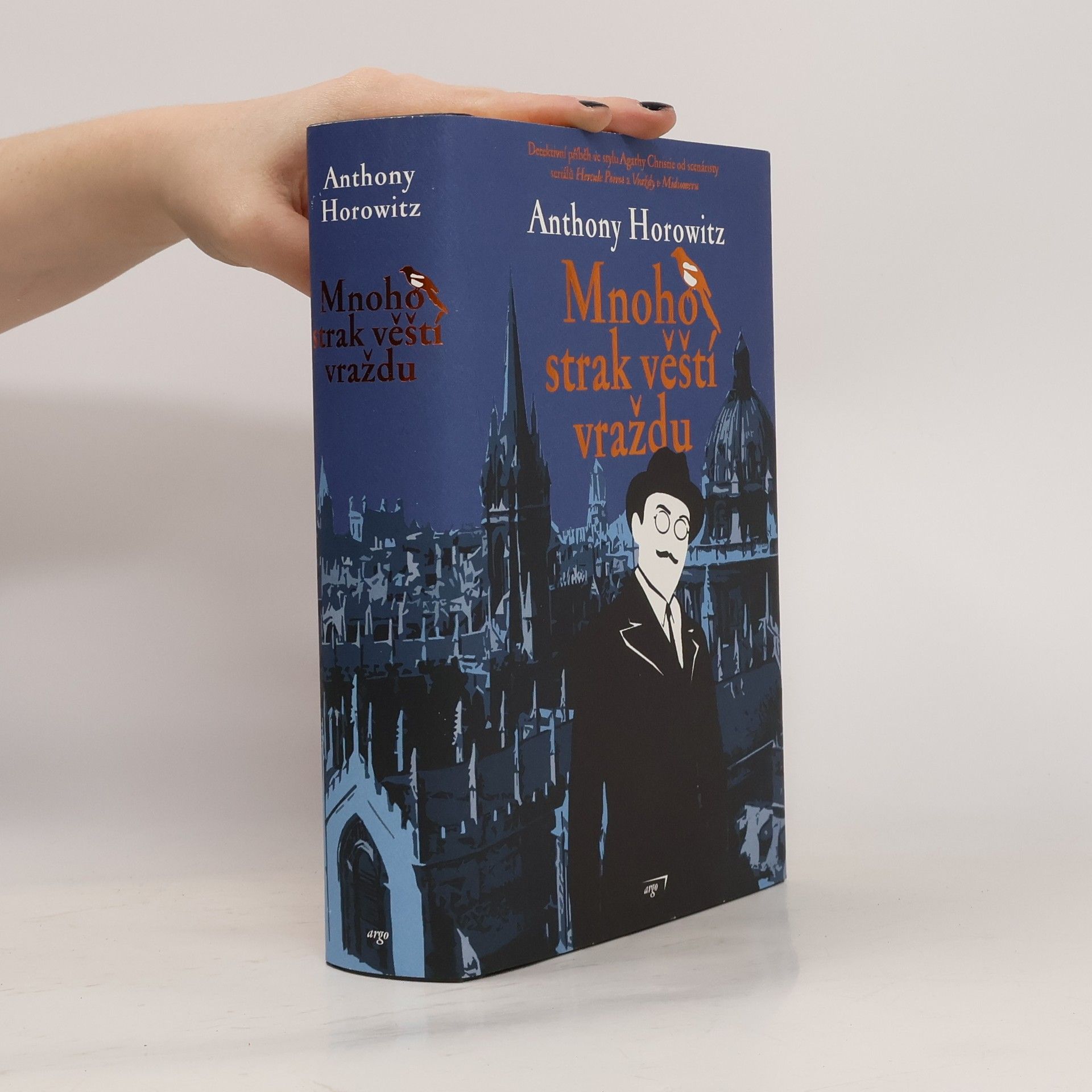 Anthony Horowitz Mnoho strak věští vraždu