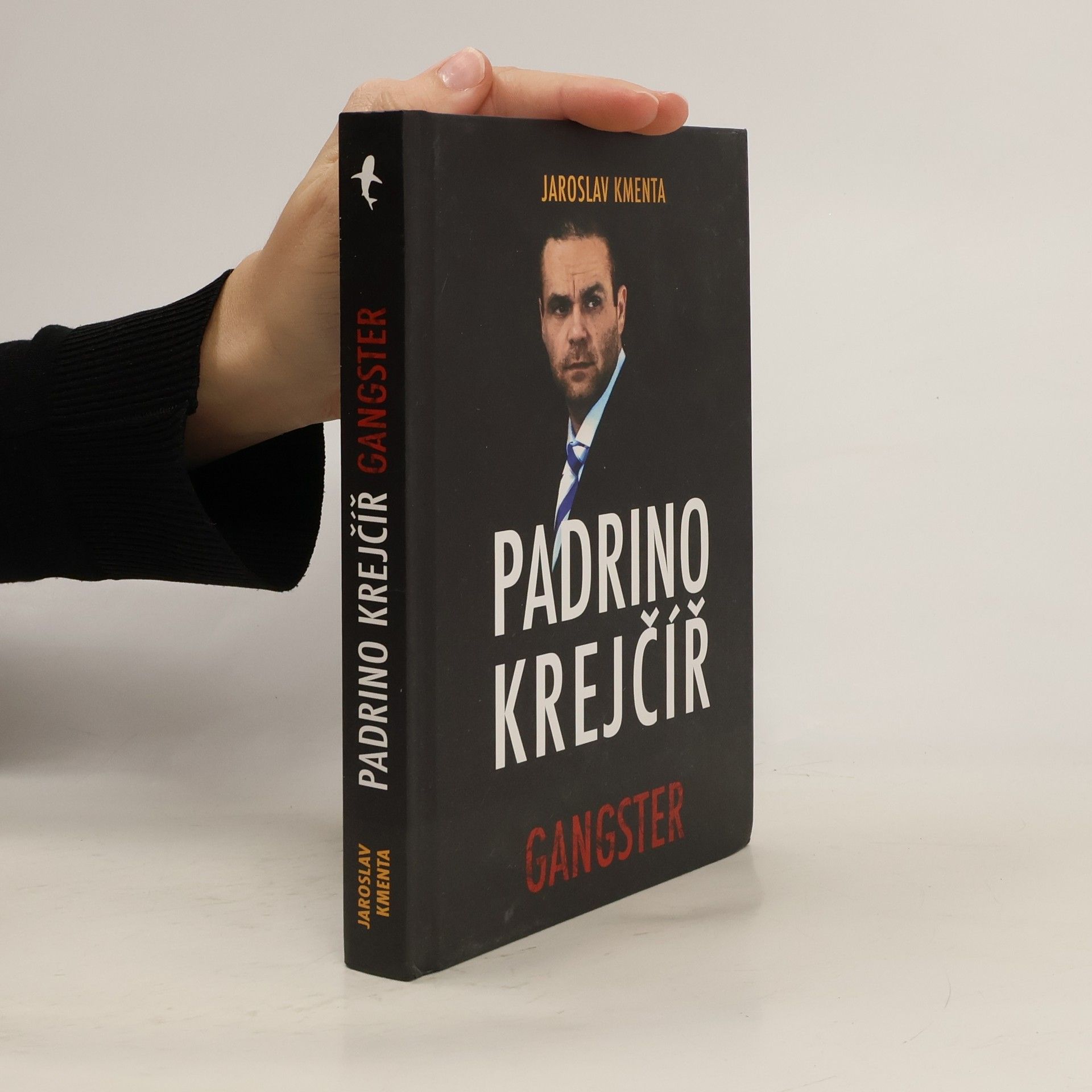 Jaroslav Kmenta Padrino Krejčíř. Gangster