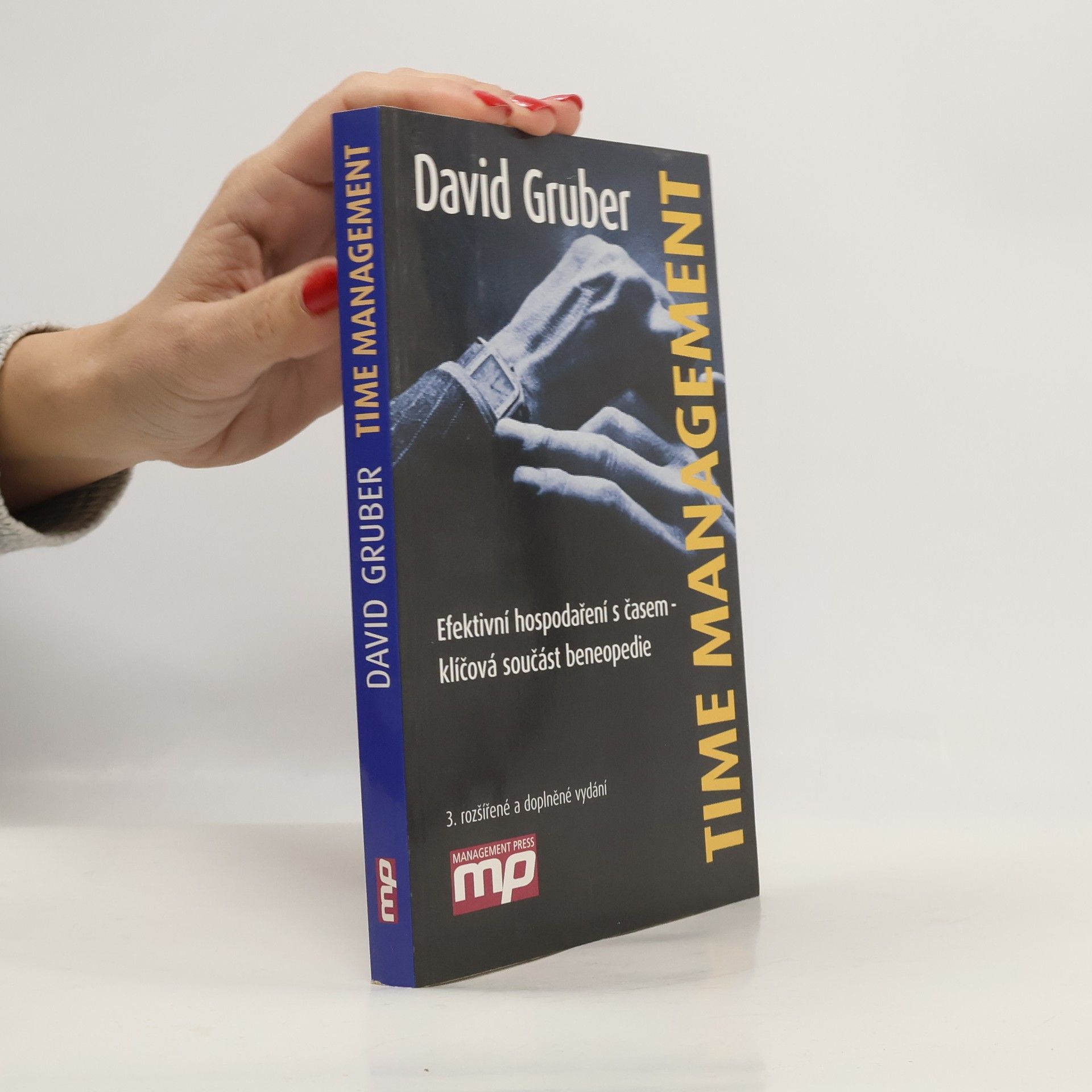 David Gruber Time management: Efektivní hospodaření s časem - klíčová součást beneopedie