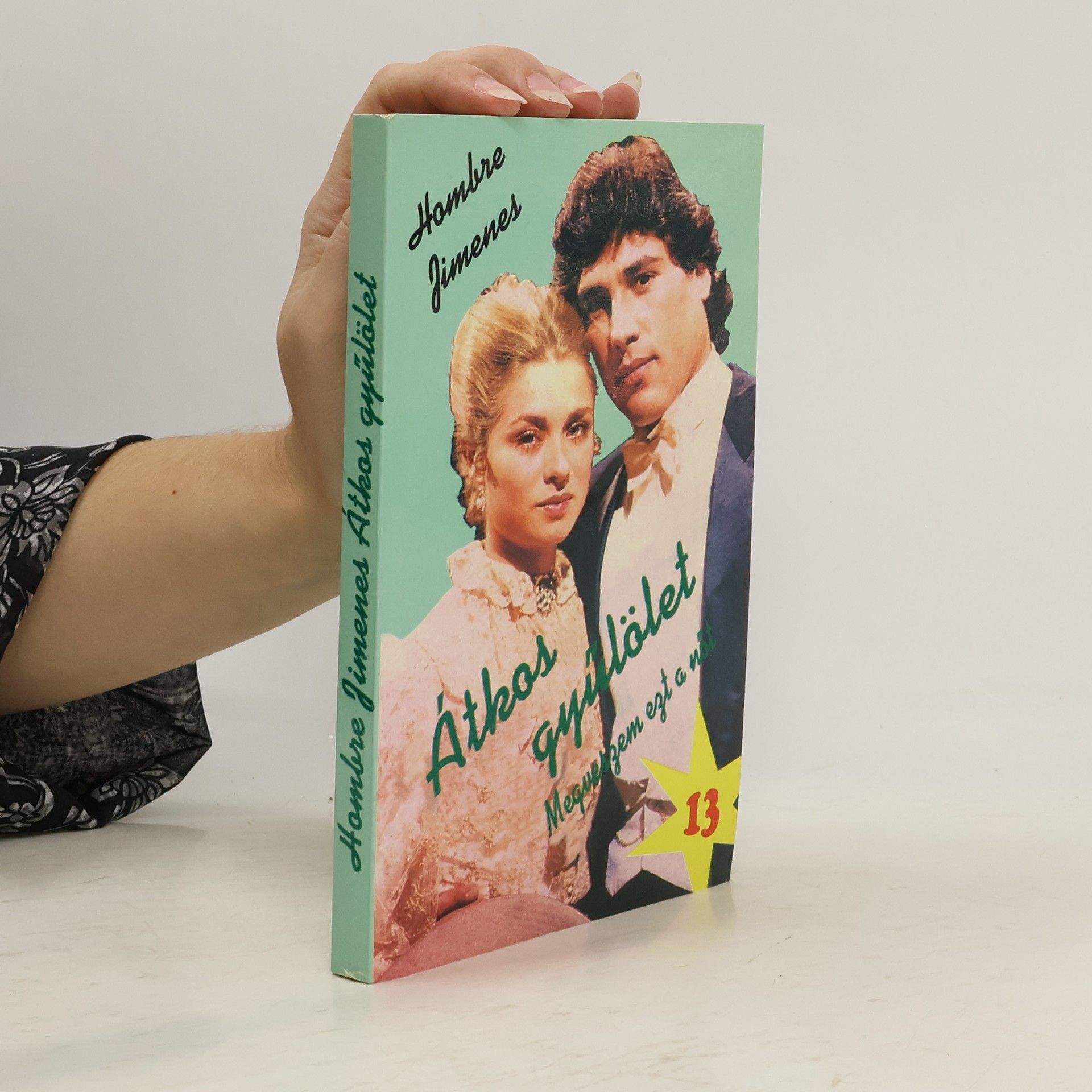 Hombre Jimenes Átkos ​gyűlölet 13